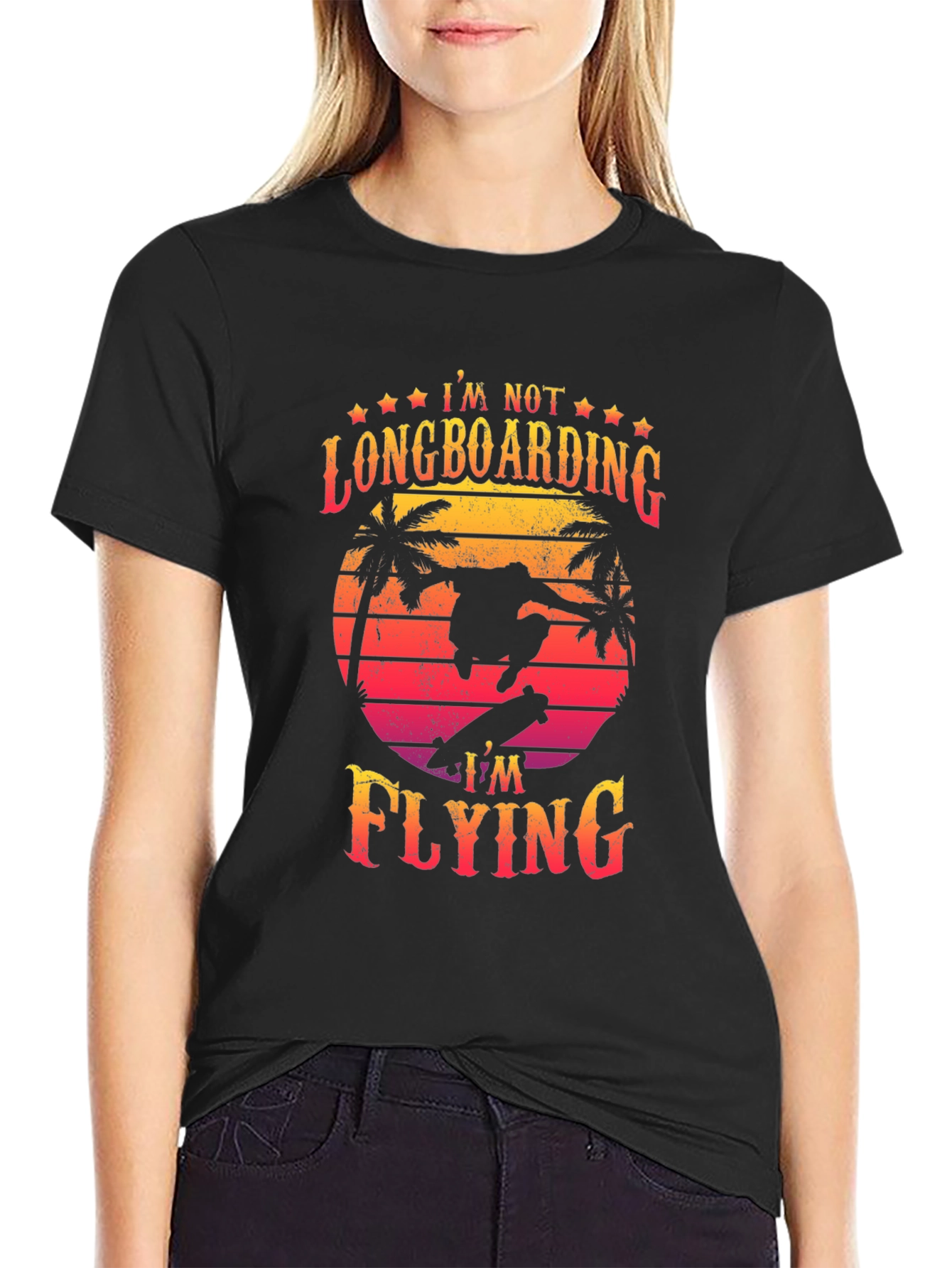 Im Not Longboarding Im Flying T-Shirt