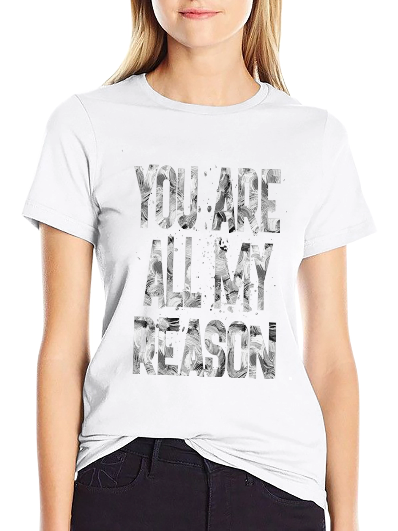 You Are All My Reason Graphic Tee