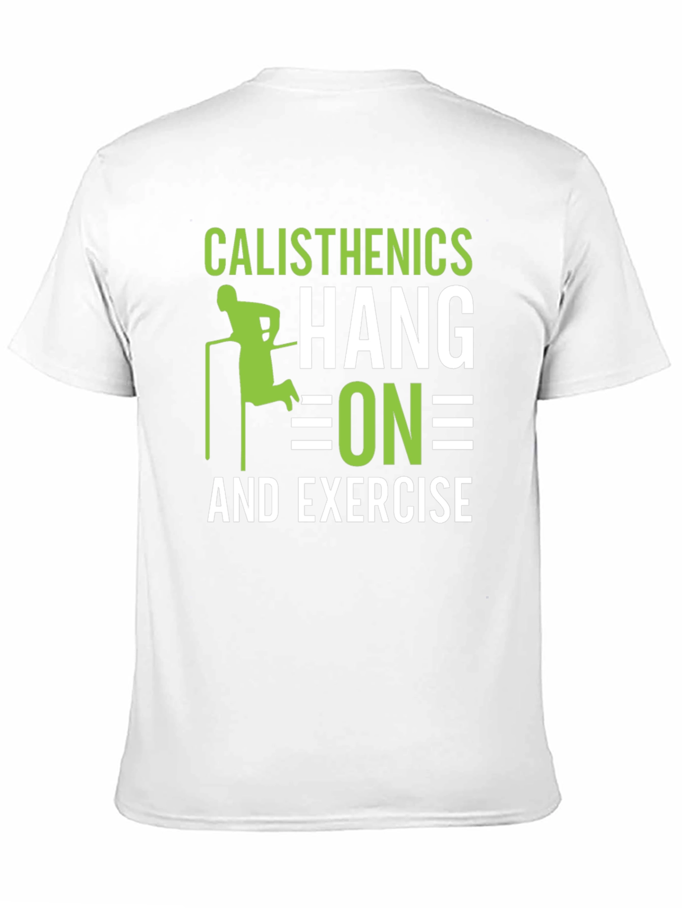 Calisthenics Hang On and Exercise Black T-Shirt