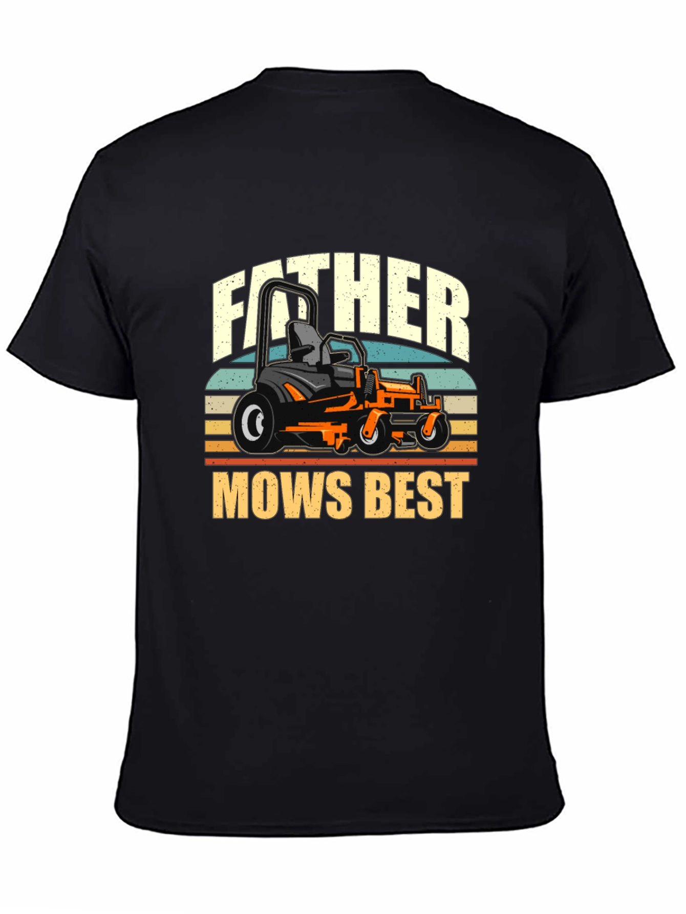 Father Mows Best T-Shirt - Lawn Mower Dad Tee