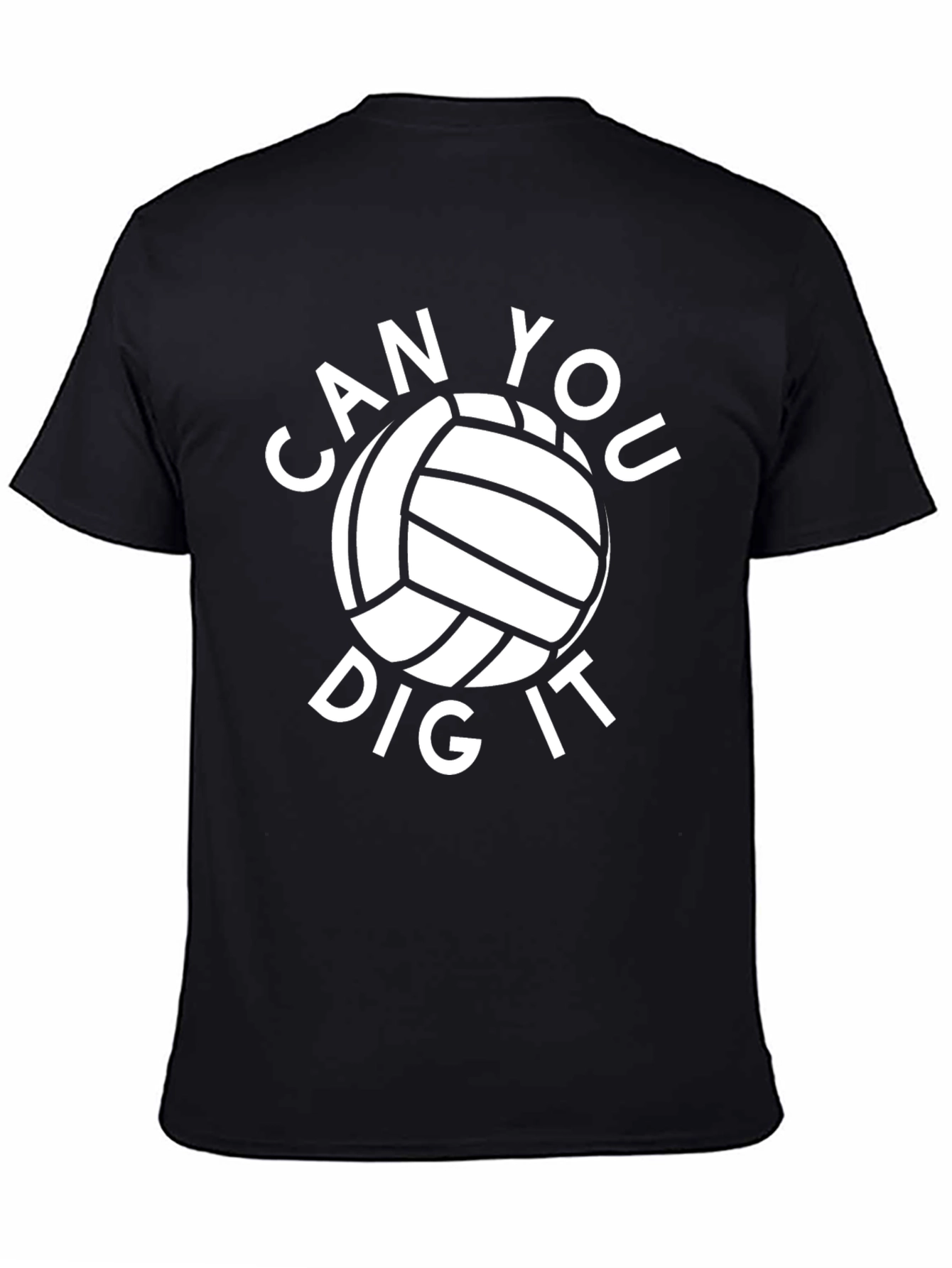 Can You Dig It Volleyball T-Shirt