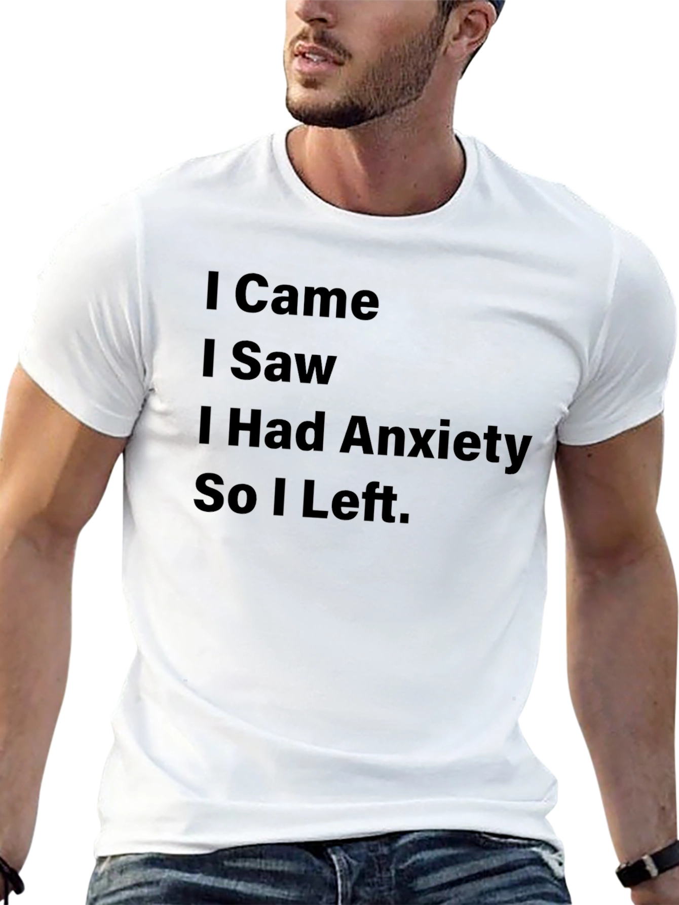 Anxiety Relief T-Shirt: Came Saw Had Anxiety