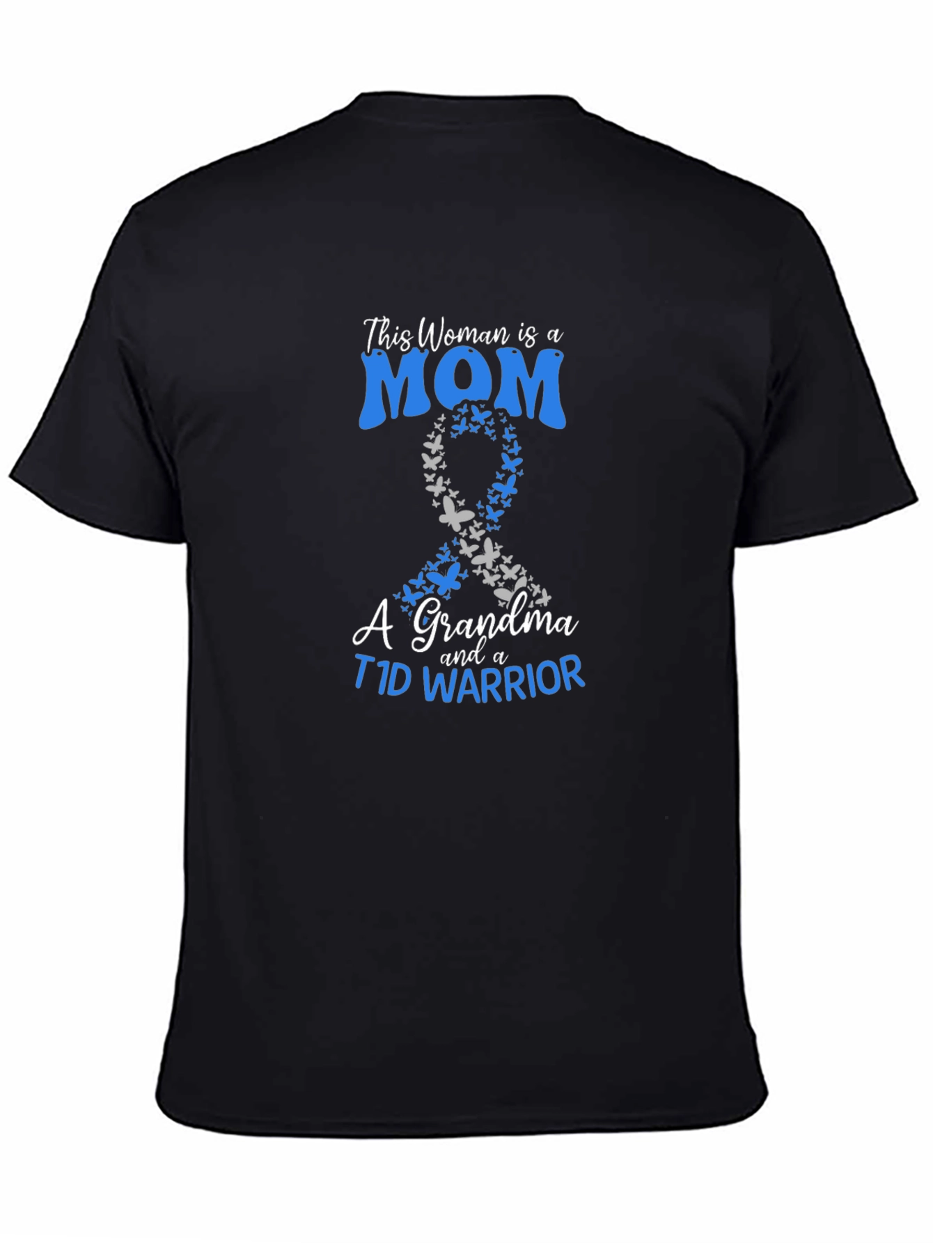 Mom Grandma T1D Warrior Ribbon Butterfly T-Shirt