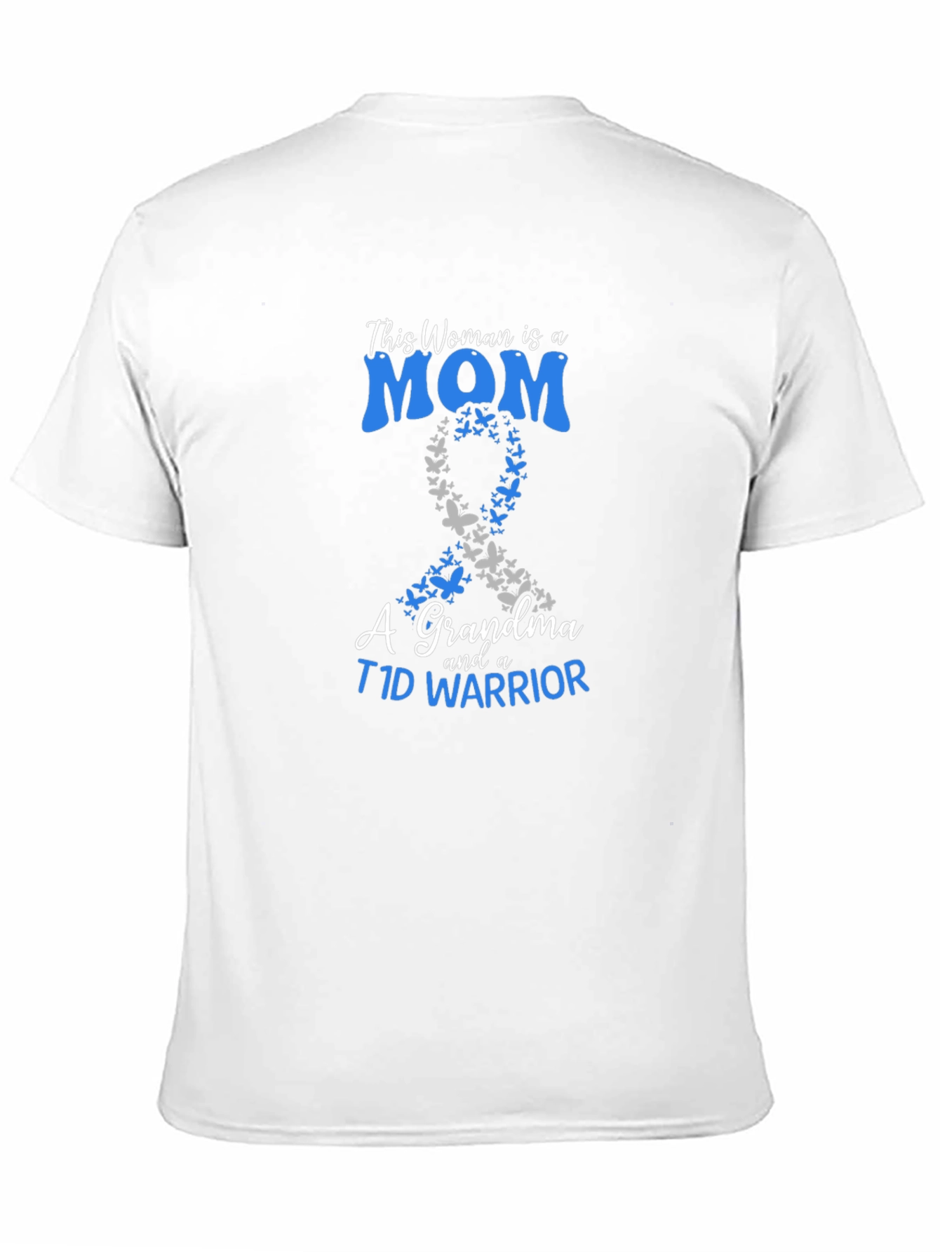 Mom Grandma T1D Warrior Ribbon Butterfly T-Shirt