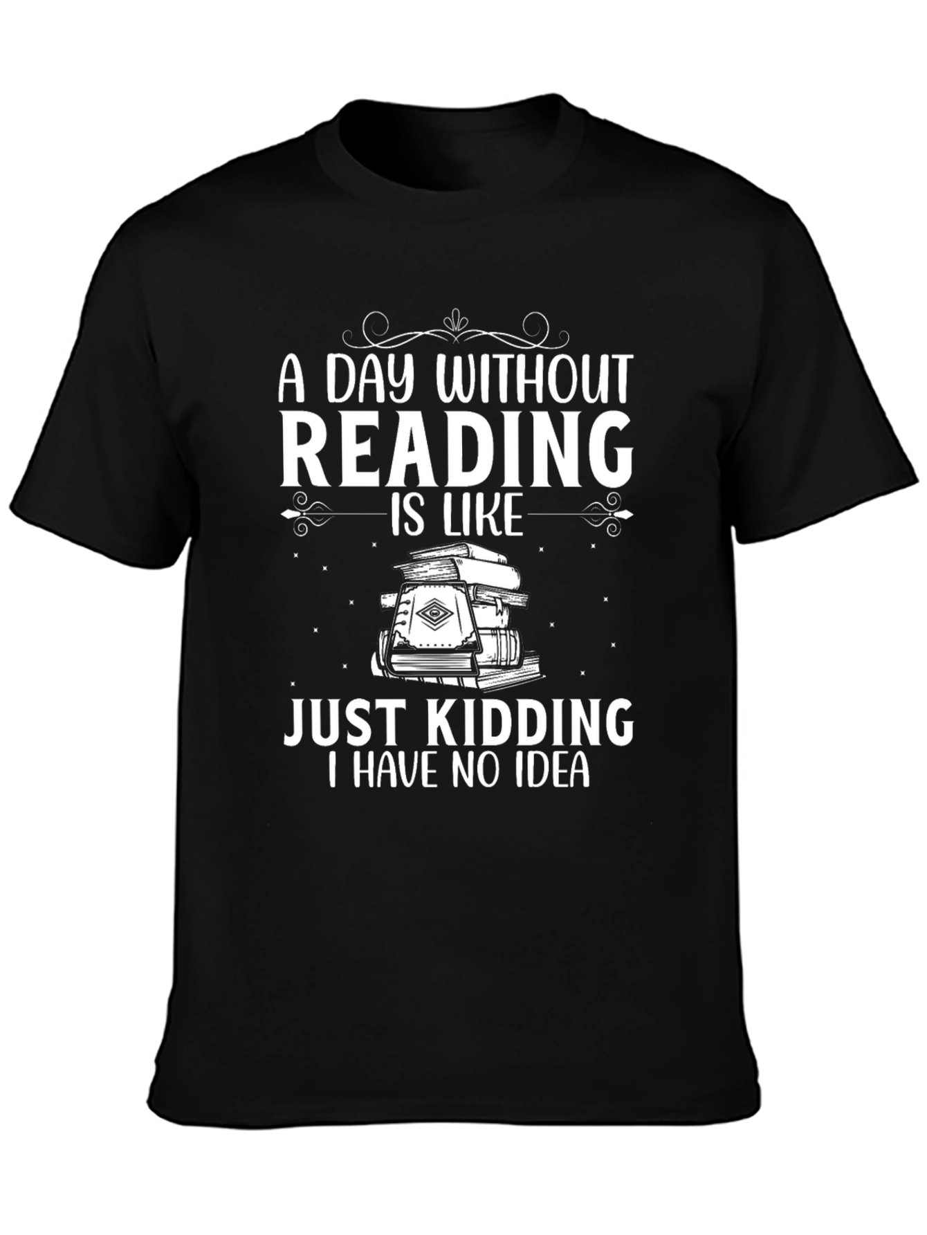 Reading T-Shirt: A Day Without Reading Funny Tee