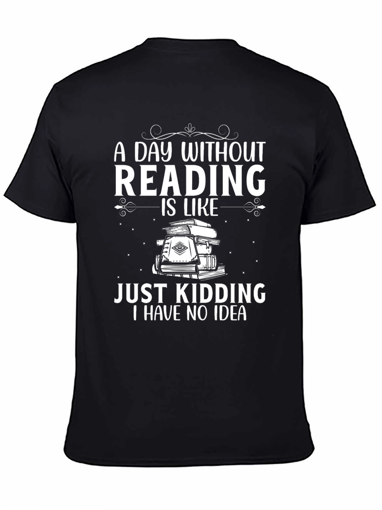 Reading T-Shirt: A Day Without Reading Funny Tee