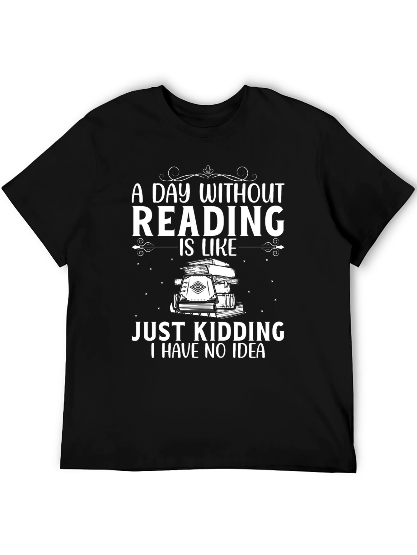 Reading T-Shirt: A Day Without Reading Funny Tee