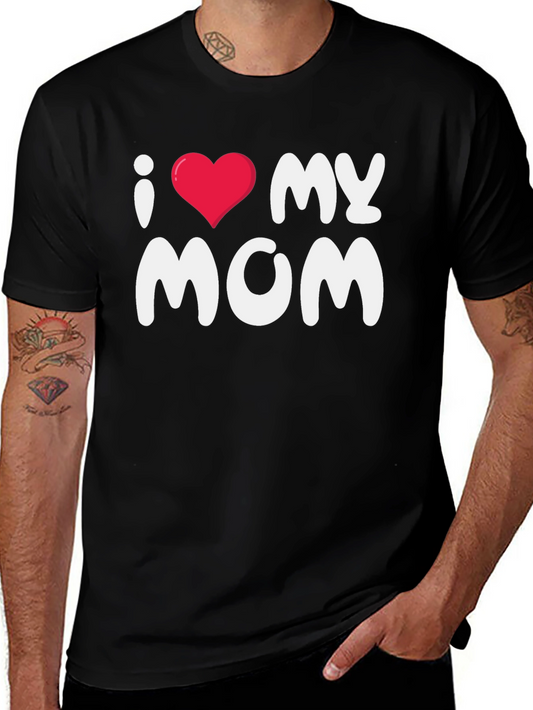 I Love My Mom Black T-Shirt
