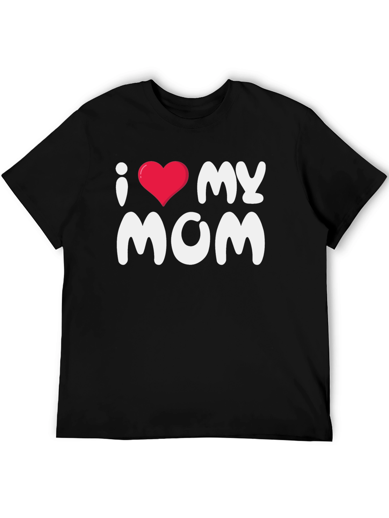 I Love My Mom Black T-Shirt