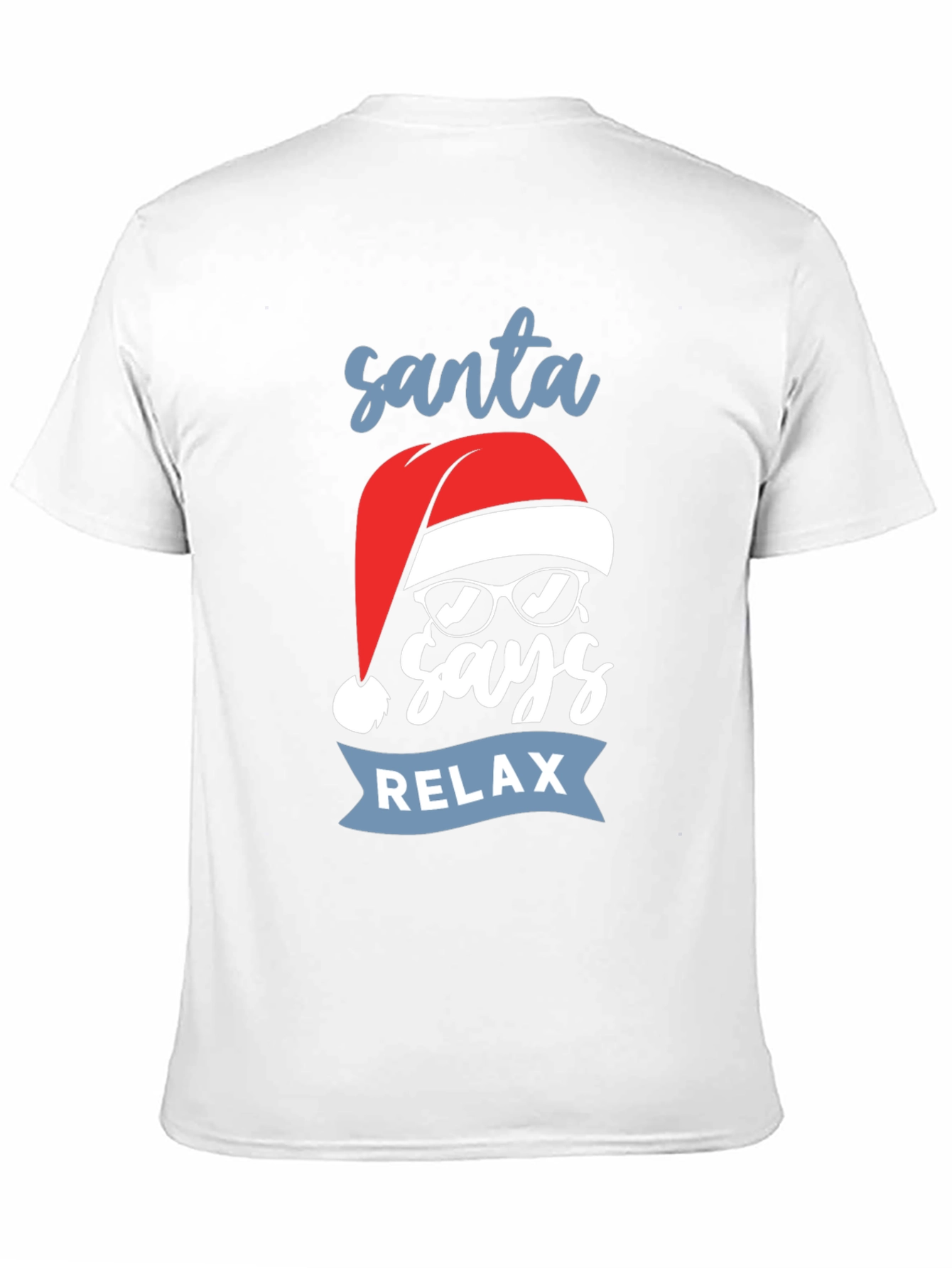 Santa Says Relax T-Shirt - Holiday Graphic Tee