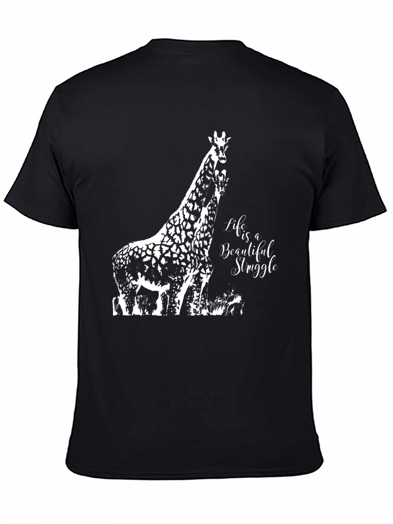 Giraffe Graphic Tee - Life is a Beautiful Struggle