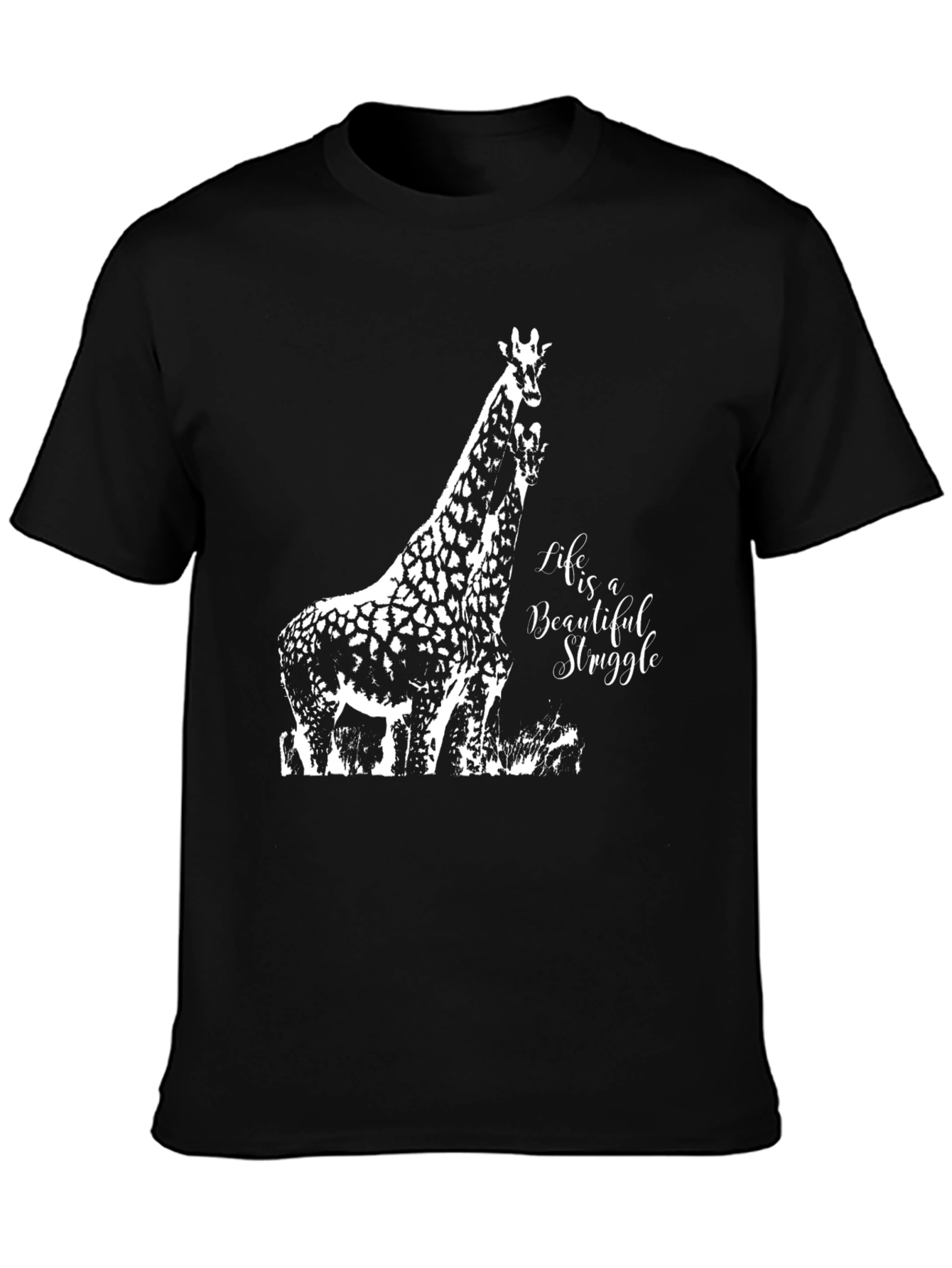 Giraffe Graphic Tee - Life is a Beautiful Struggle