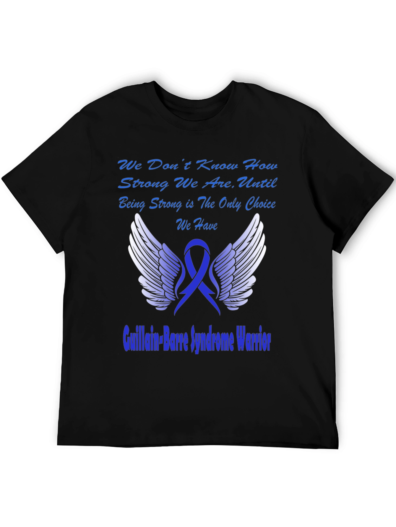 Guillain-Barre Syndrome Warrior T-Shirt