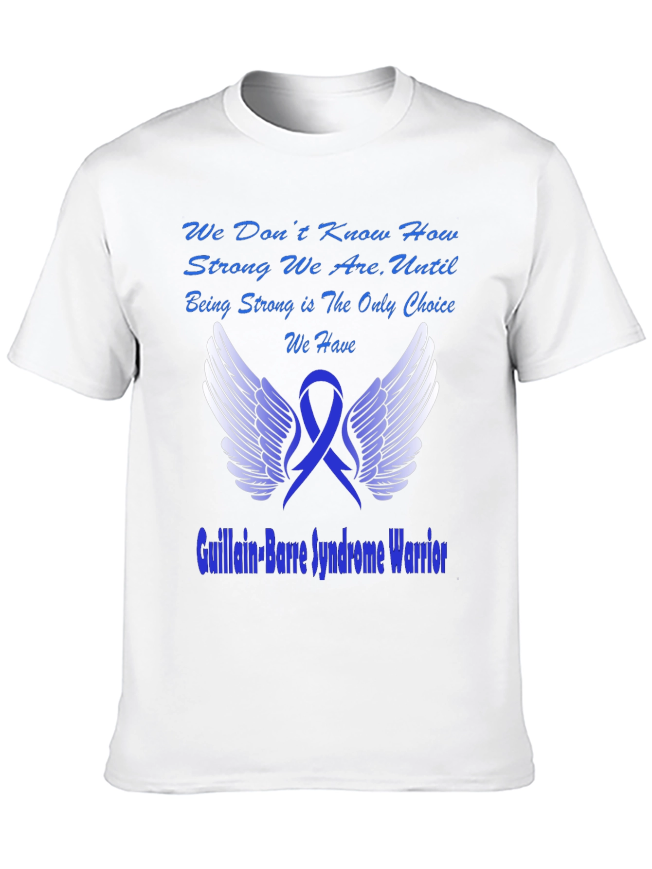 Guillain-Barre Syndrome Warrior T-Shirt