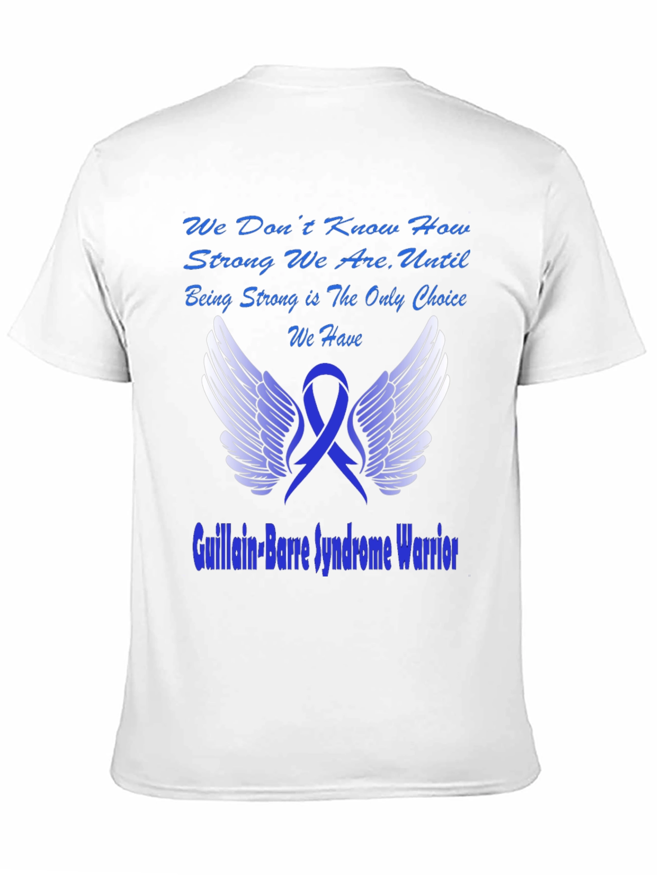 Guillain-Barre Syndrome Warrior T-Shirt