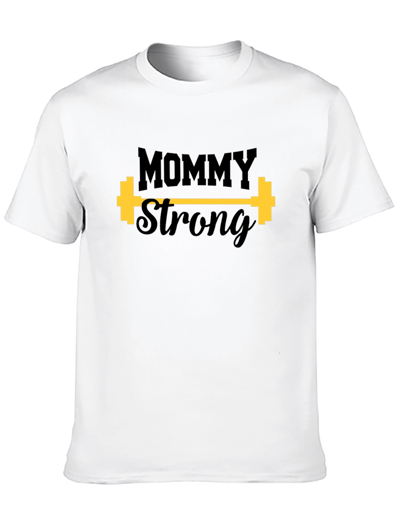 Mommy Strong Graphic T-Shirt - Fitness Apparel