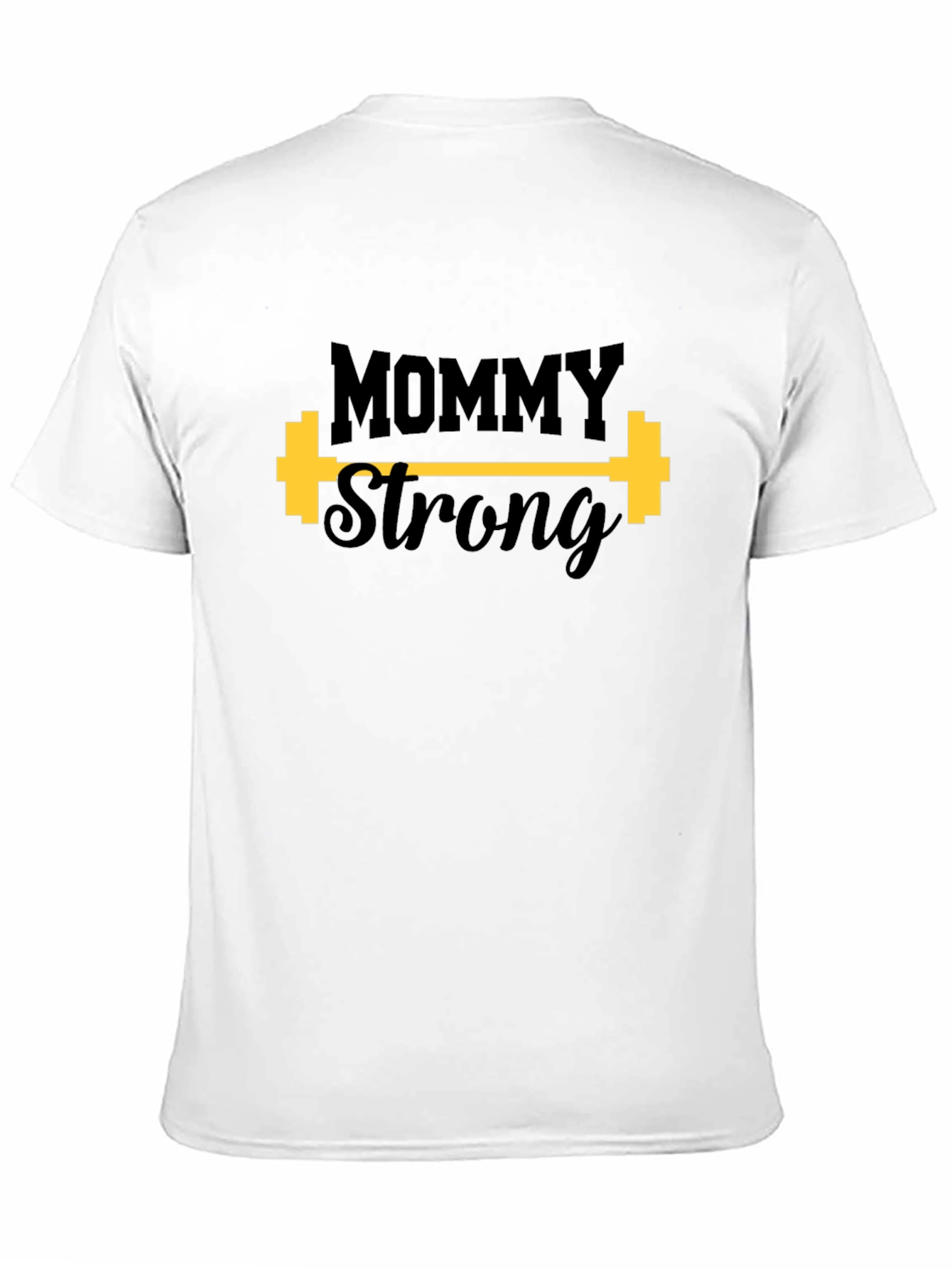 Mommy Strong Graphic T-Shirt - Fitness Apparel