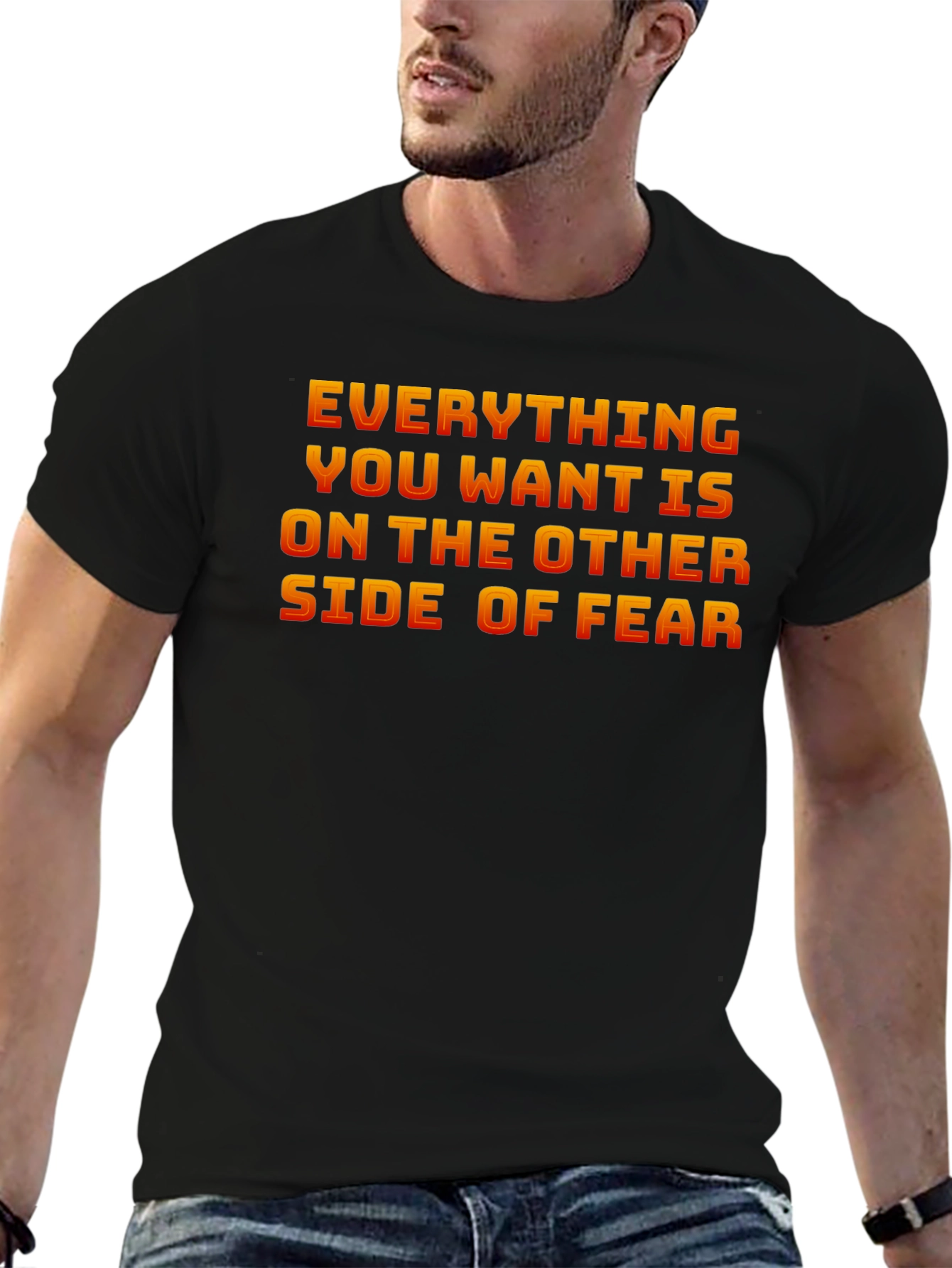 Everything You Want T-Shirt