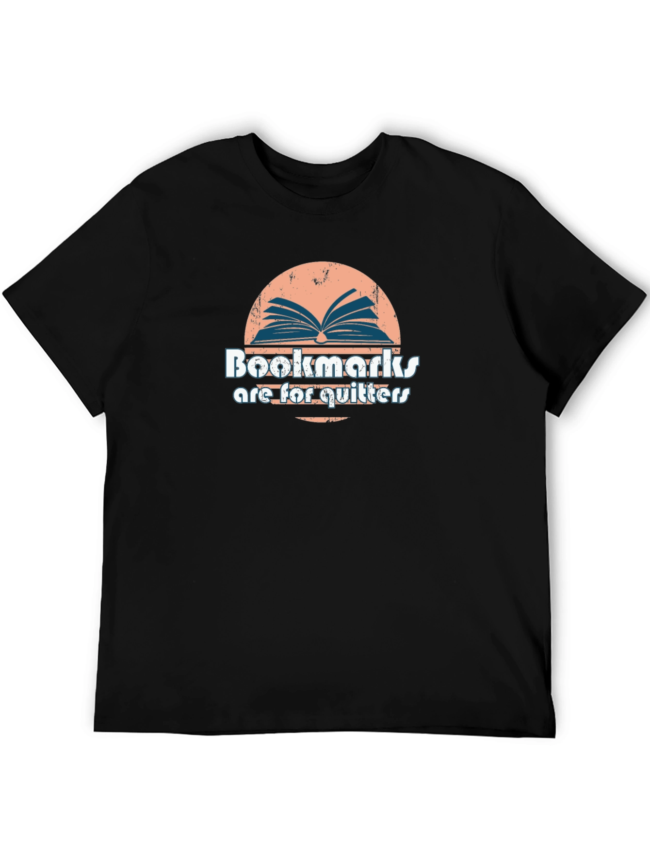Bookmarks are for Quitters T-Shirt