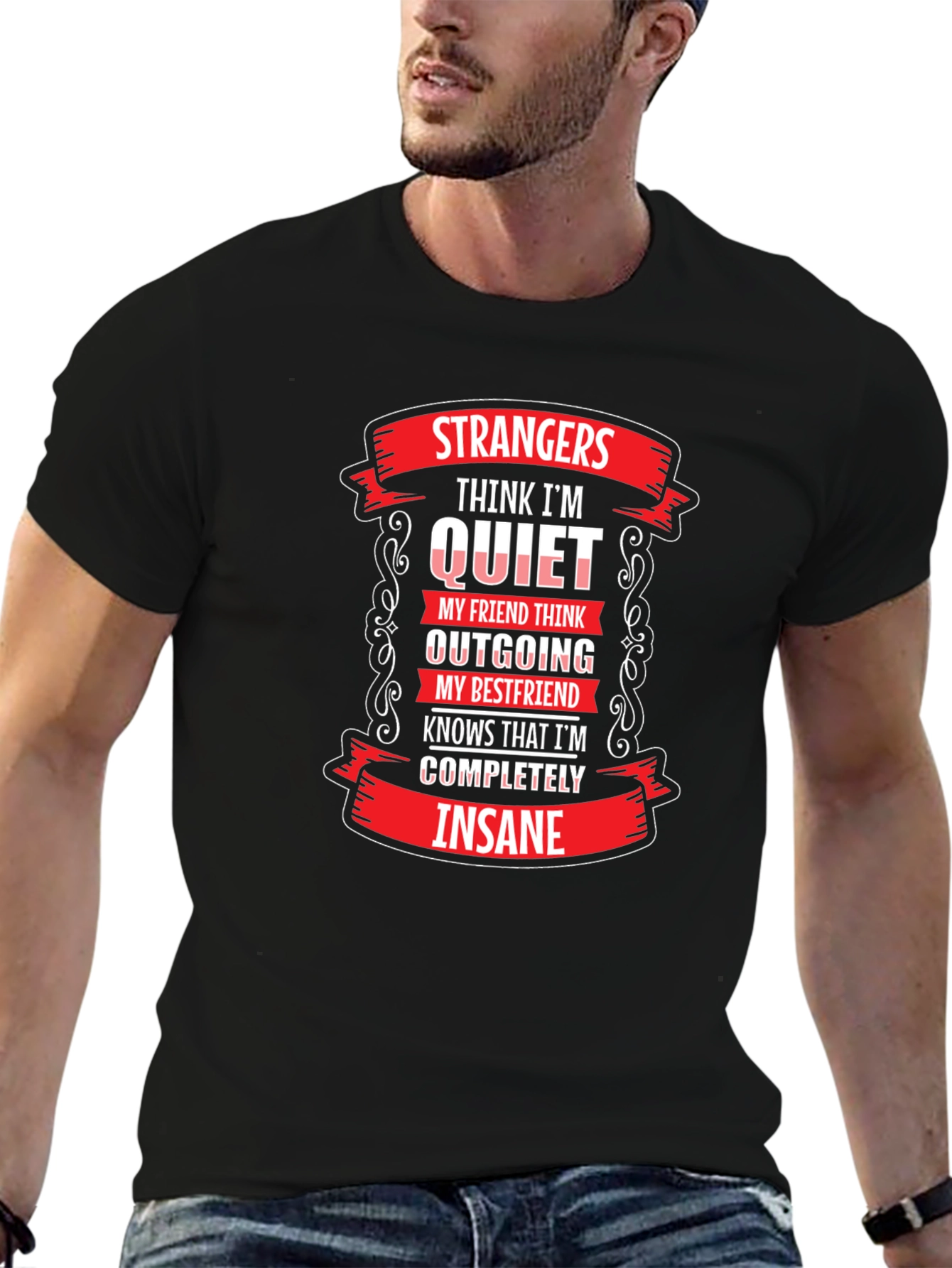 Strangers Think Im Quiet T-Shirt
