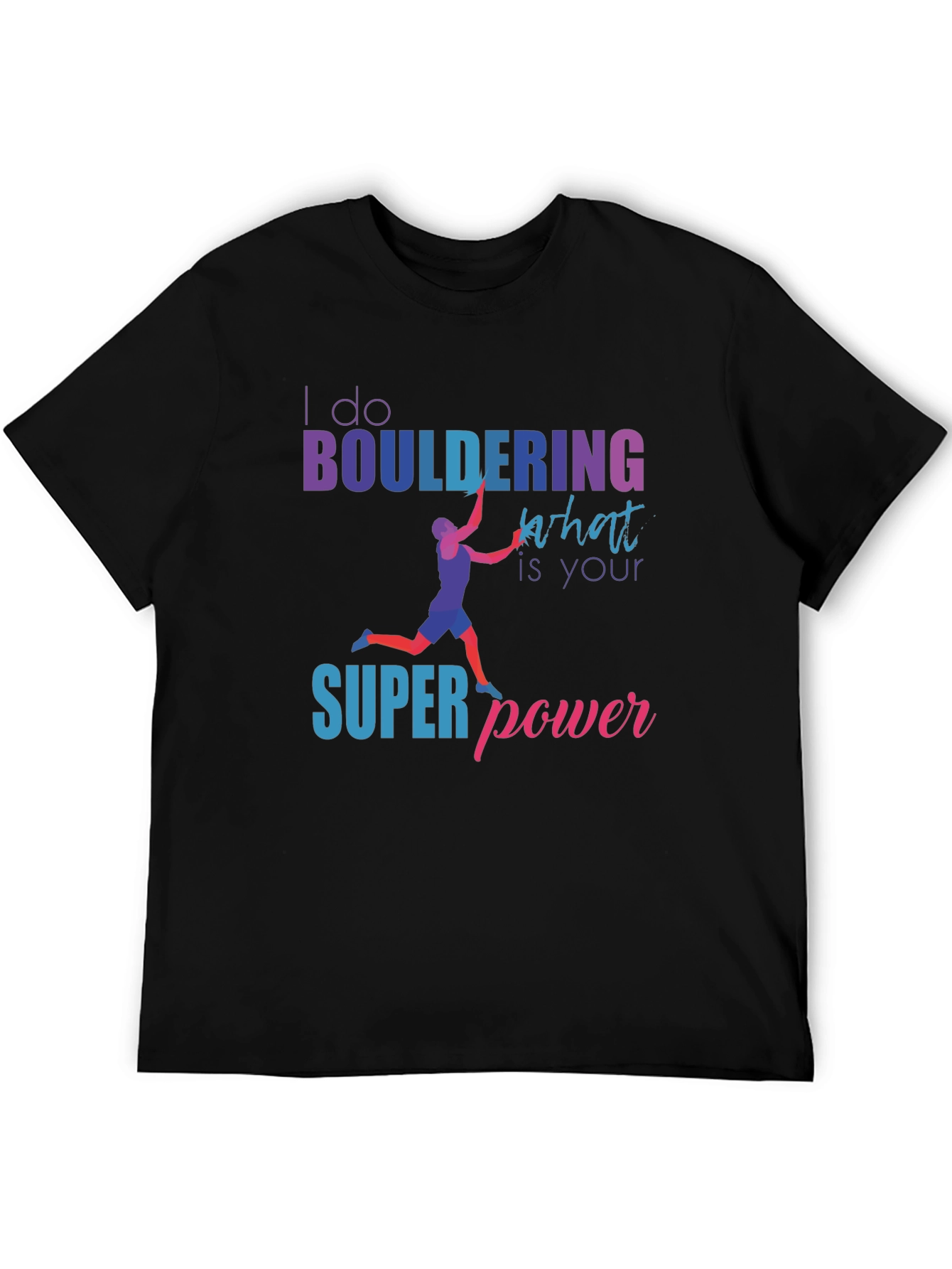 Bouldering Superpower Graphic Tee - Climbing Shirt
