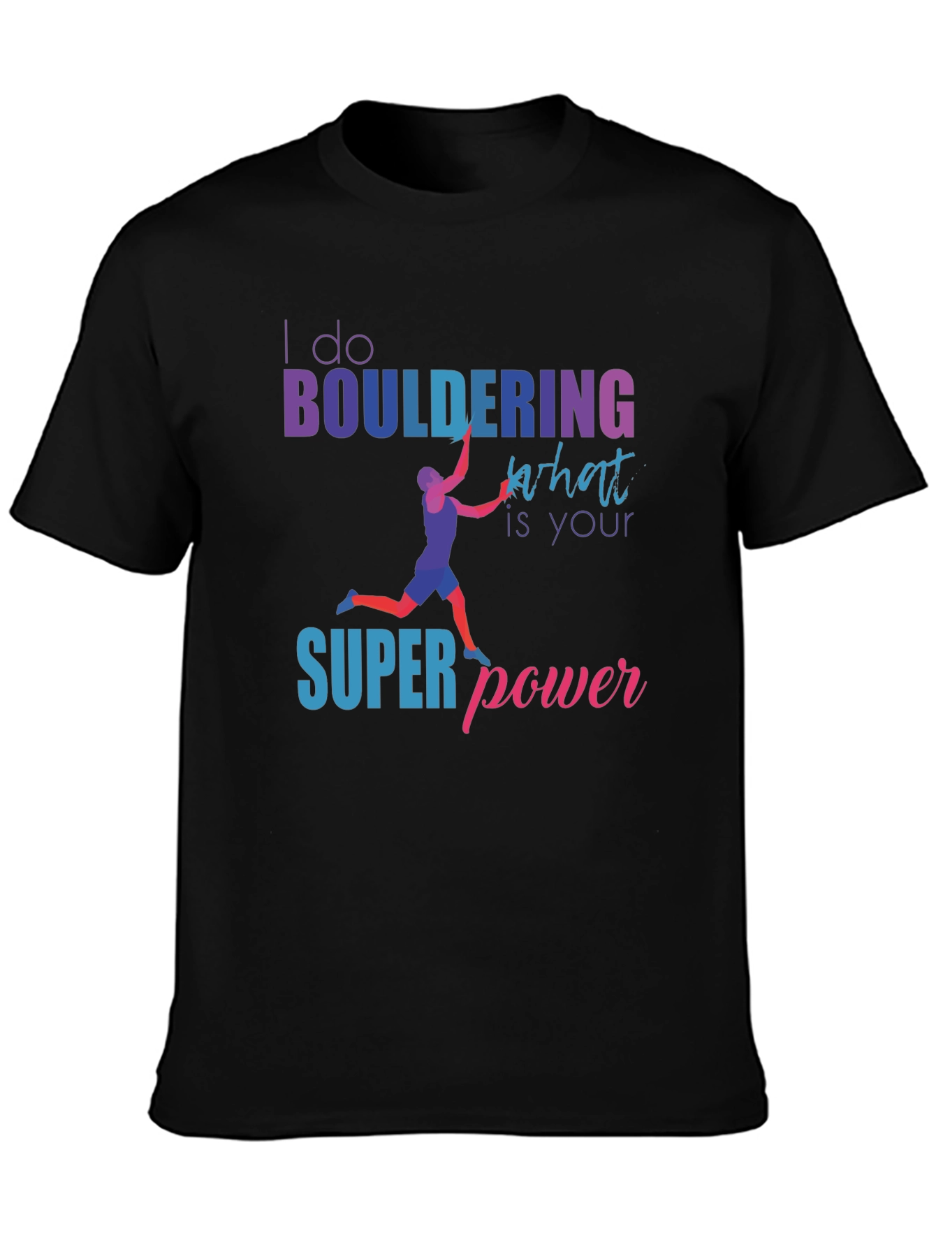 Bouldering Superpower Graphic Tee - Climbing Shirt