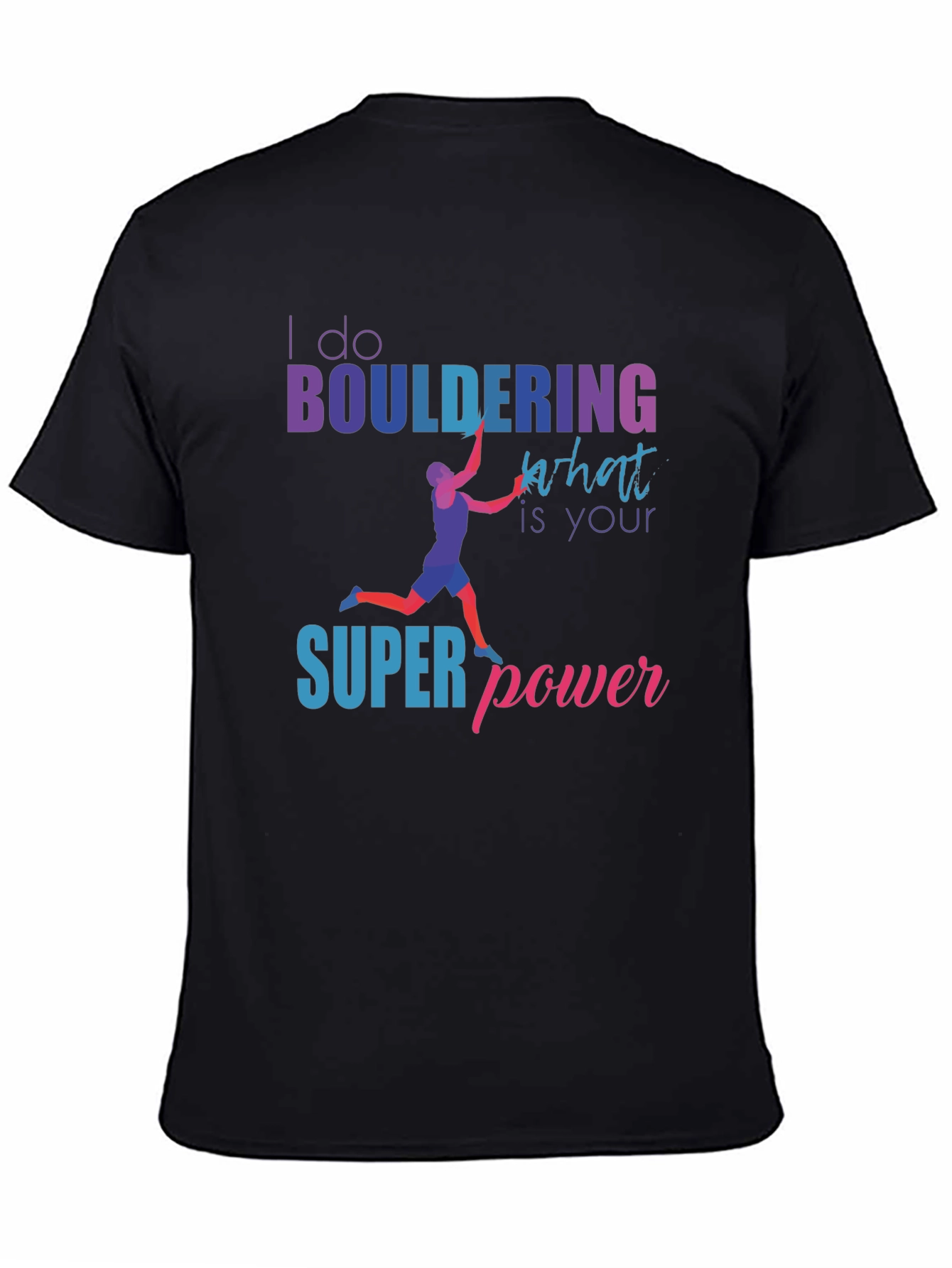 Bouldering Superpower Graphic Tee - Climbing Shirt