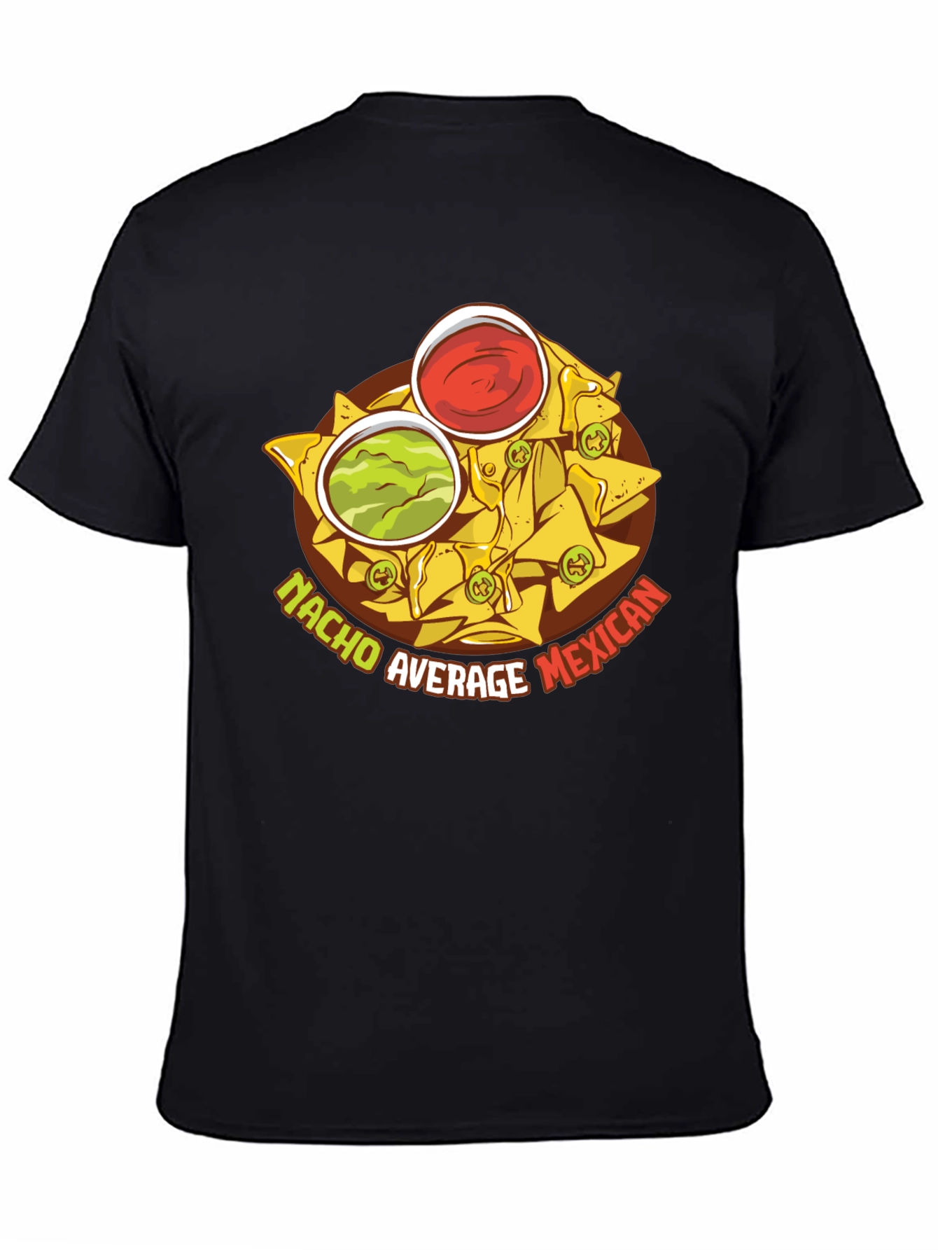 Nacho Average Mexican Food T-Shirt