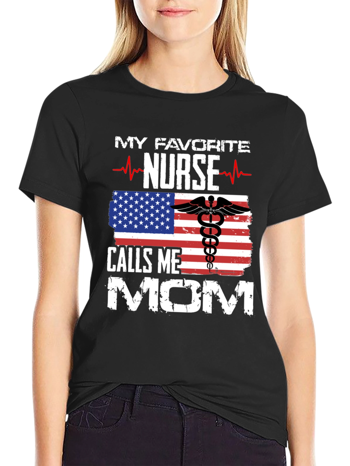 My Favorite Nurse Calls Me Mom T-Shirt