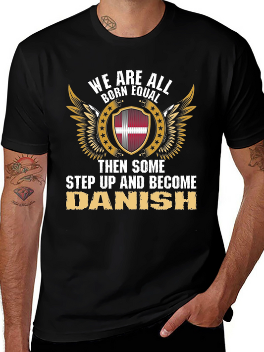 Danish Pride T-Shirt - We Are All Born Equal Graphic Tee