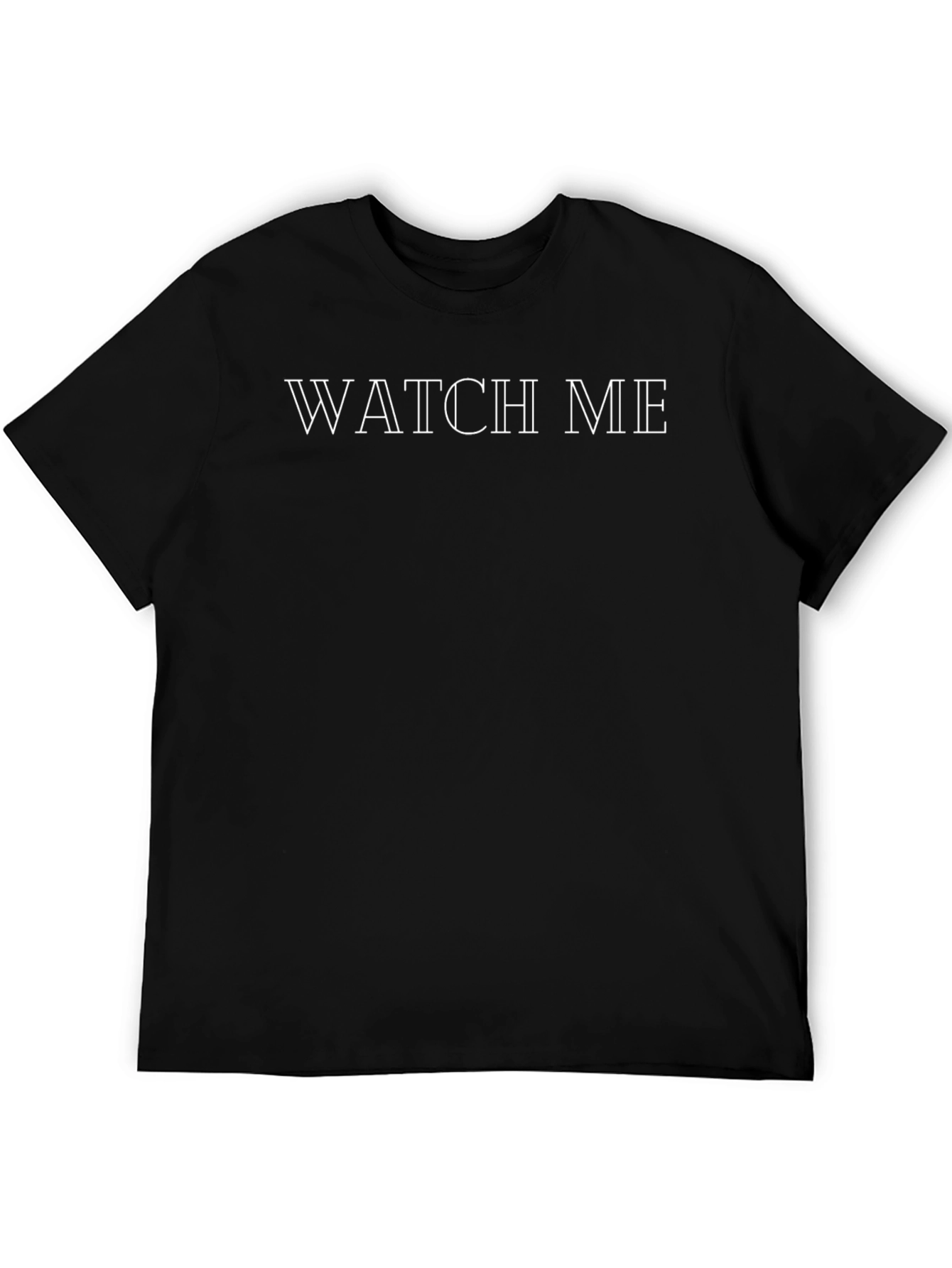 Watch Me Graphic Tee - Trendy Black Cotton T-Shirt