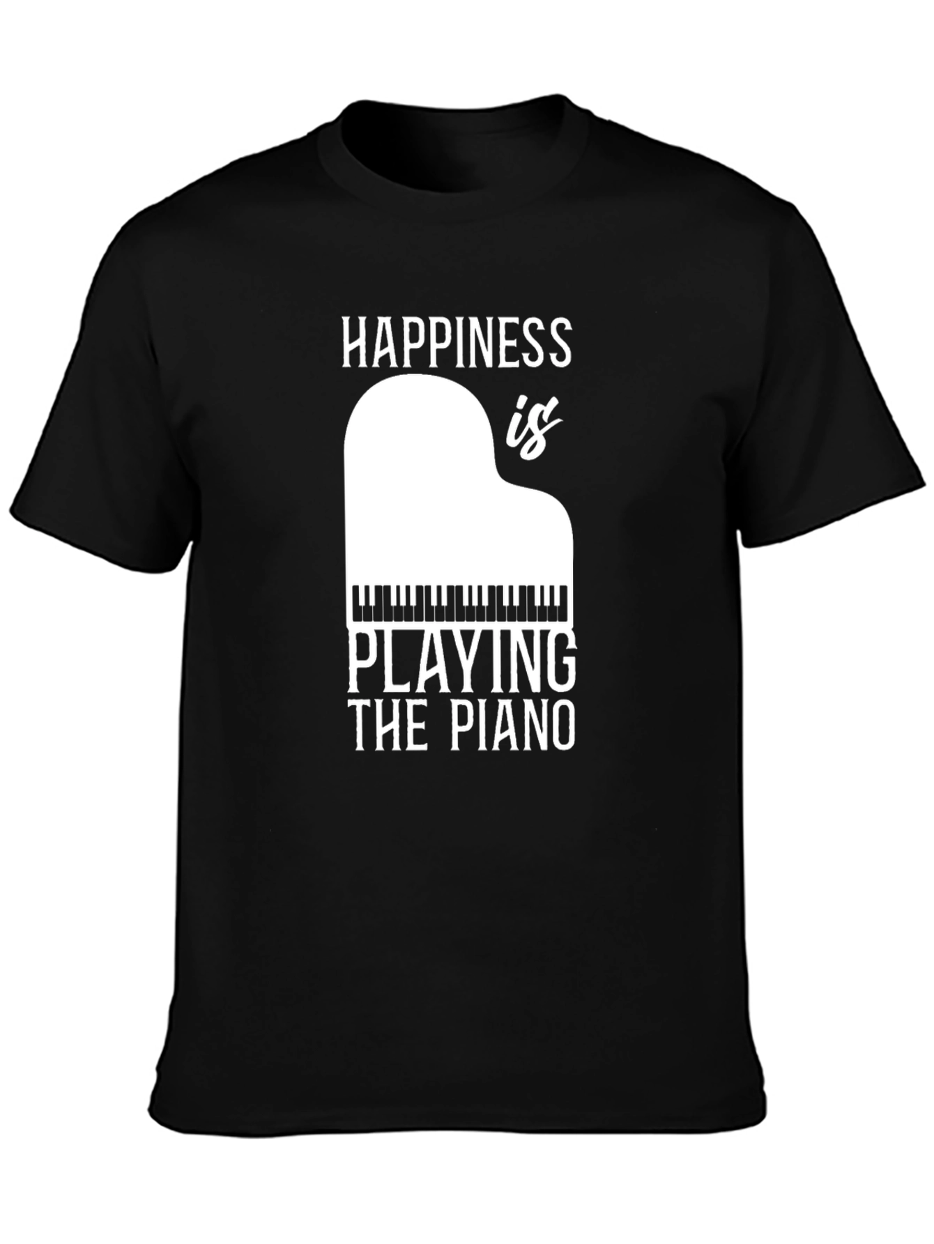 Happiness is Playing Piano T-Shirt