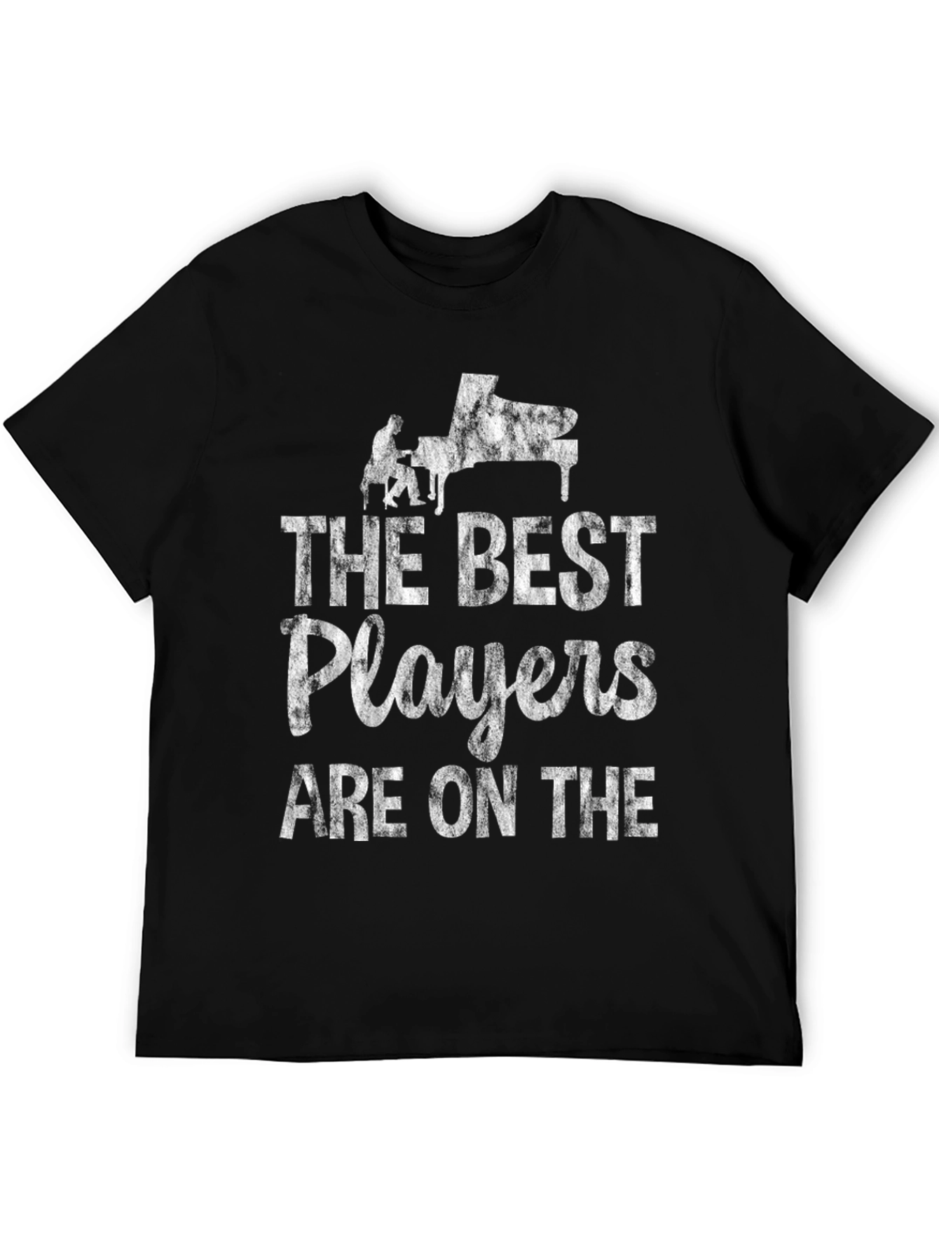 The Best Players are On The... T-Shirt