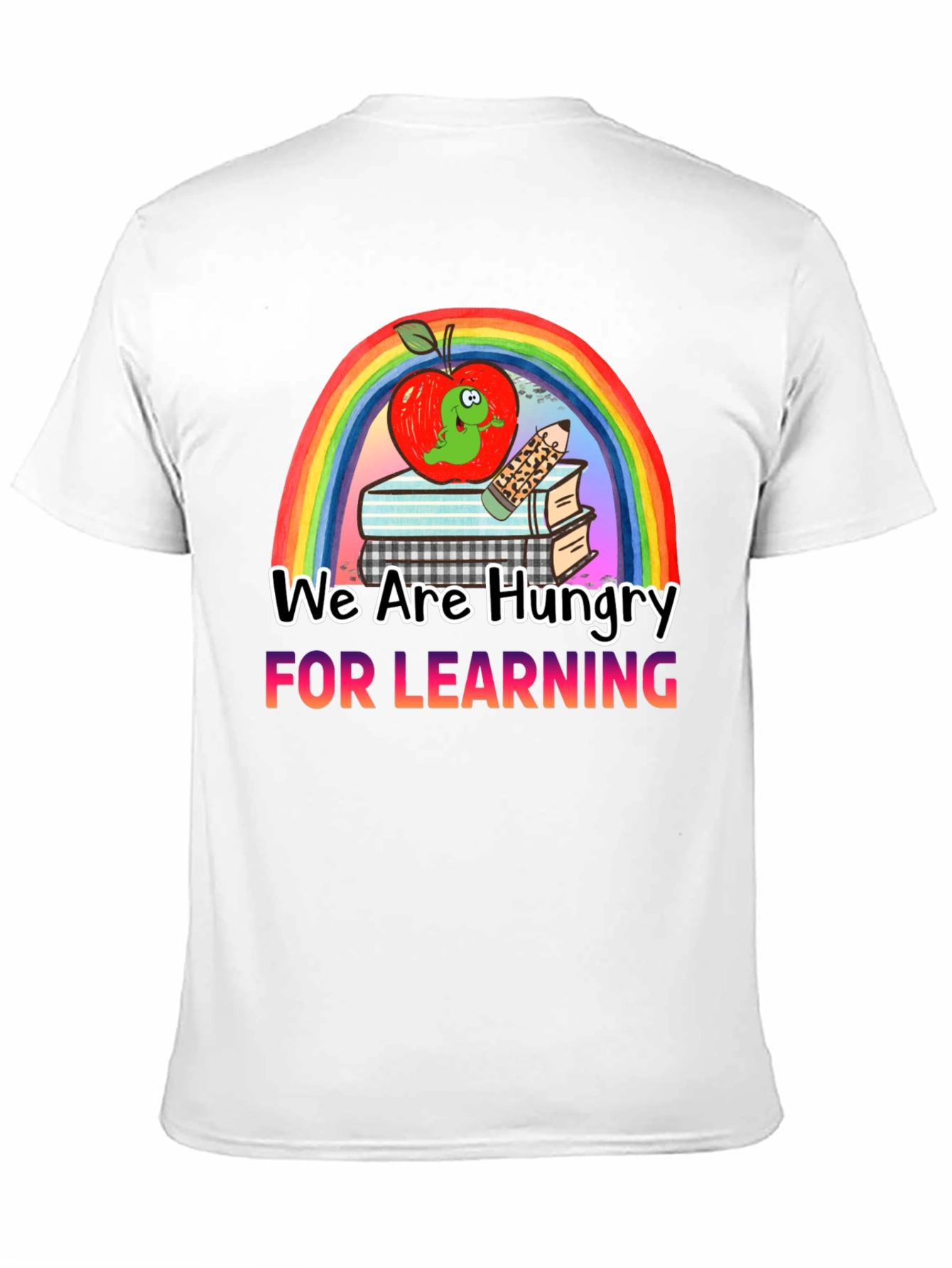 Hungry for Learning T-Shirt Apple & Rainbow Design