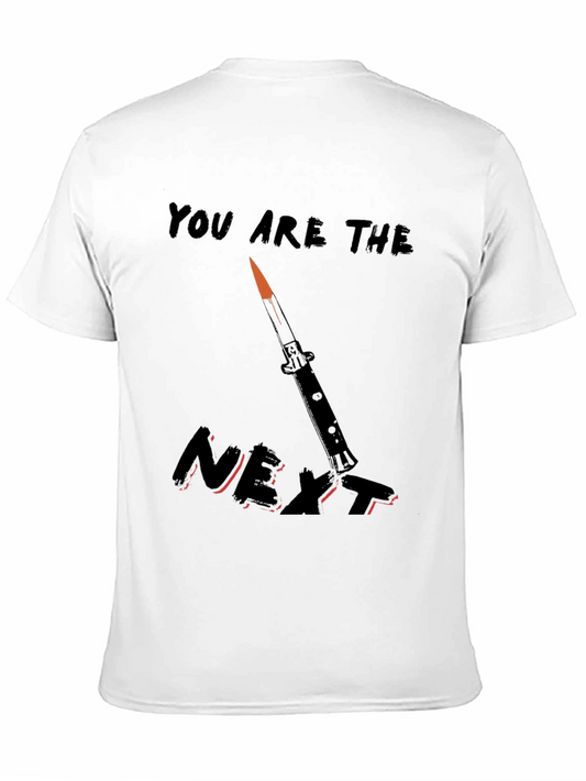You Are The Next Knife Graphic Tee