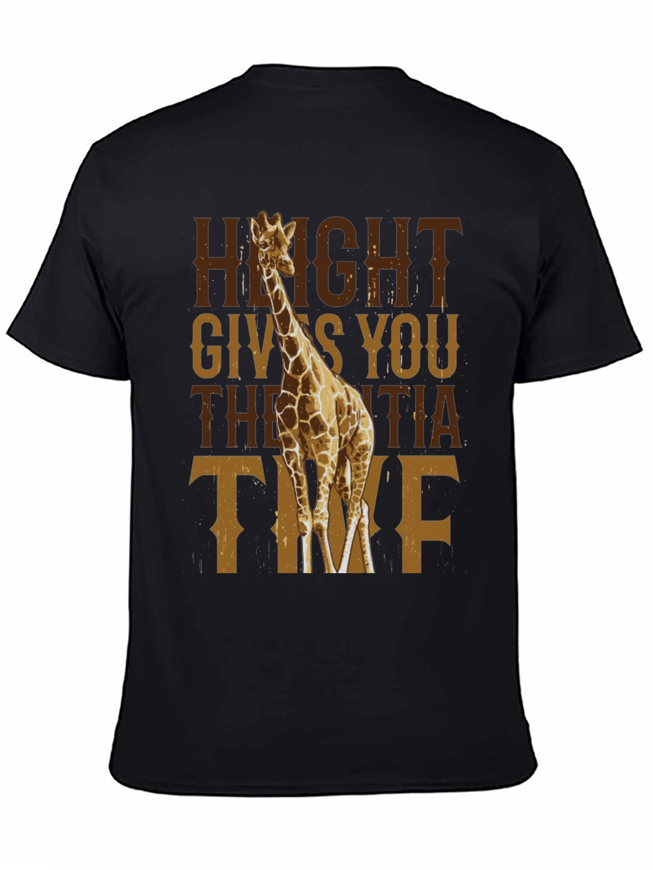 Height Gives You The Extra Time Giraffe T-Shirt