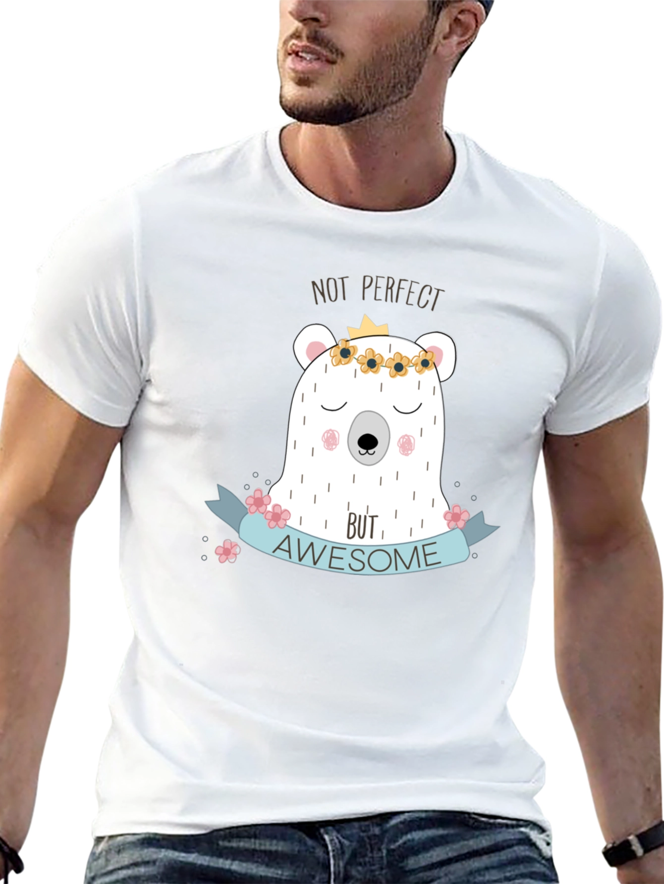 Not Perfect But Awesome Bear T-Shirt