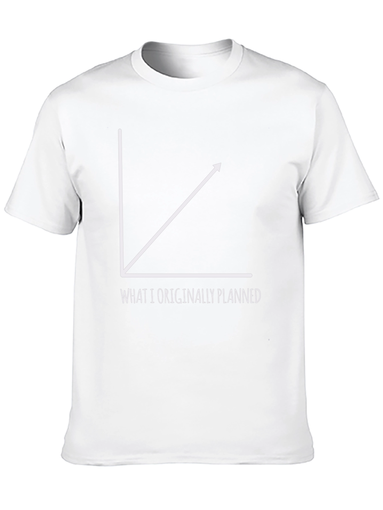 Funny Graph T-Shirt - What I Originally Planned