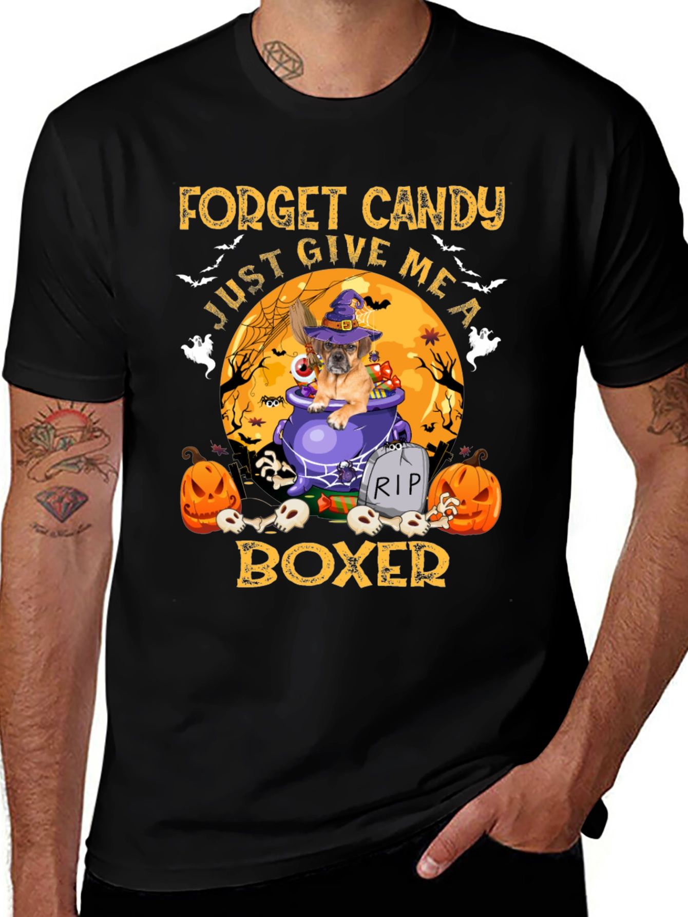 Forget Candy Give Me a Boxer T-Shirt
