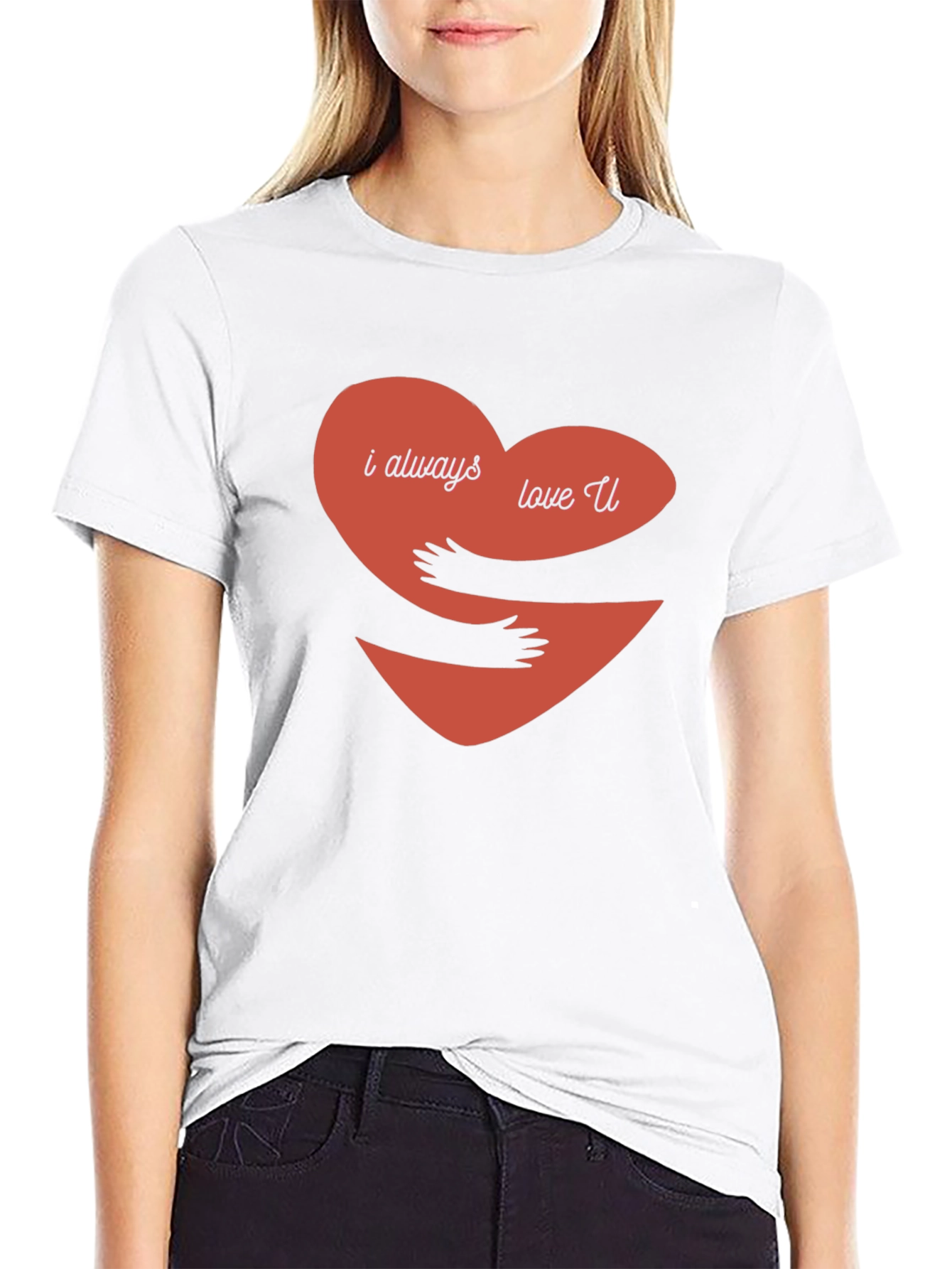 I Always Love You Hug Heart Graphic Tee