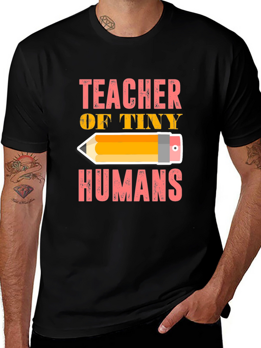 Teacher of Tiny Humans Graphic T-Shirt