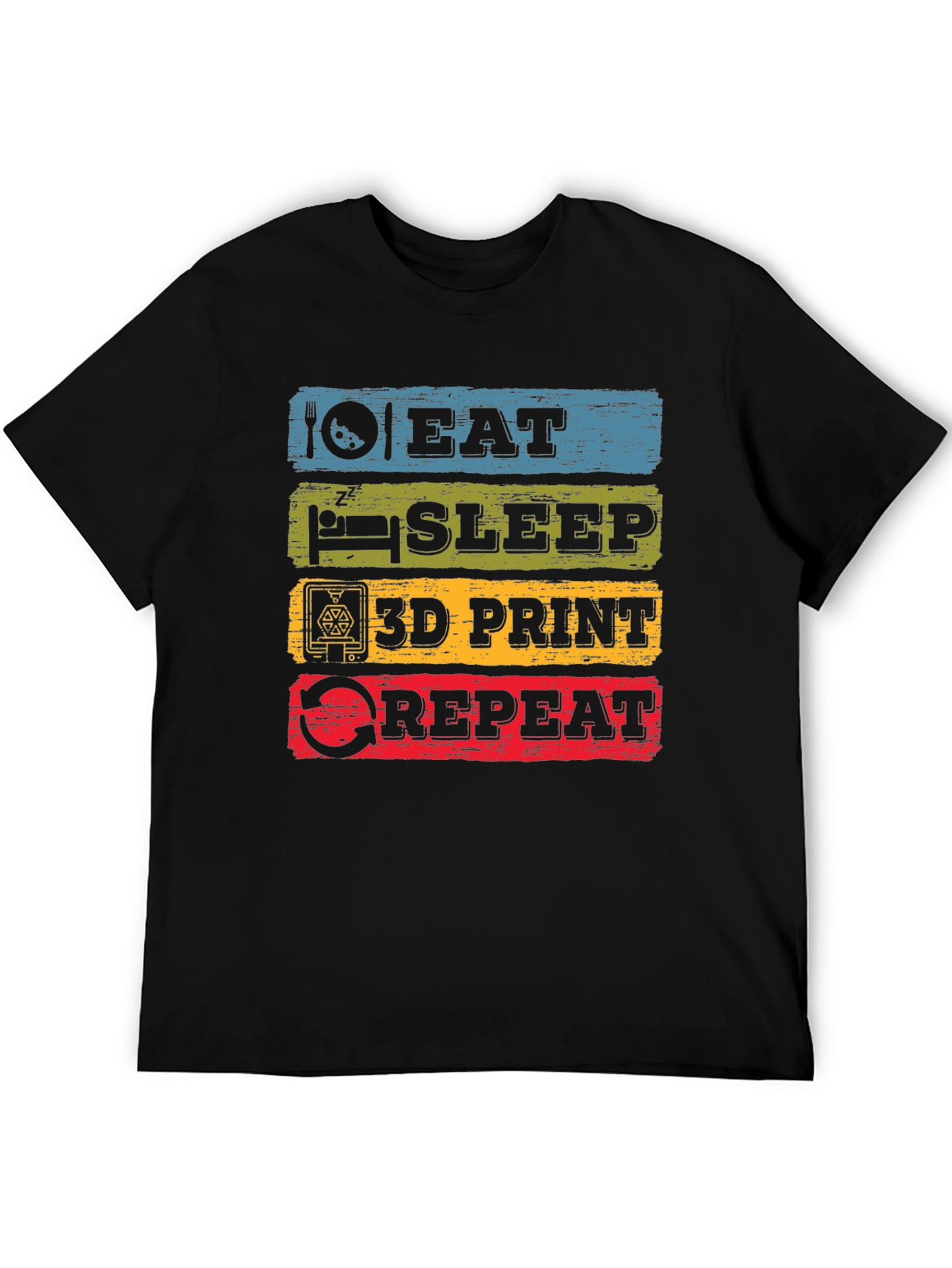 Eat Sleep 3D Print Repeat T-Shirt