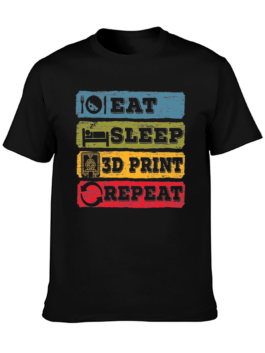 Eat Sleep 3D Print Repeat T-Shirt