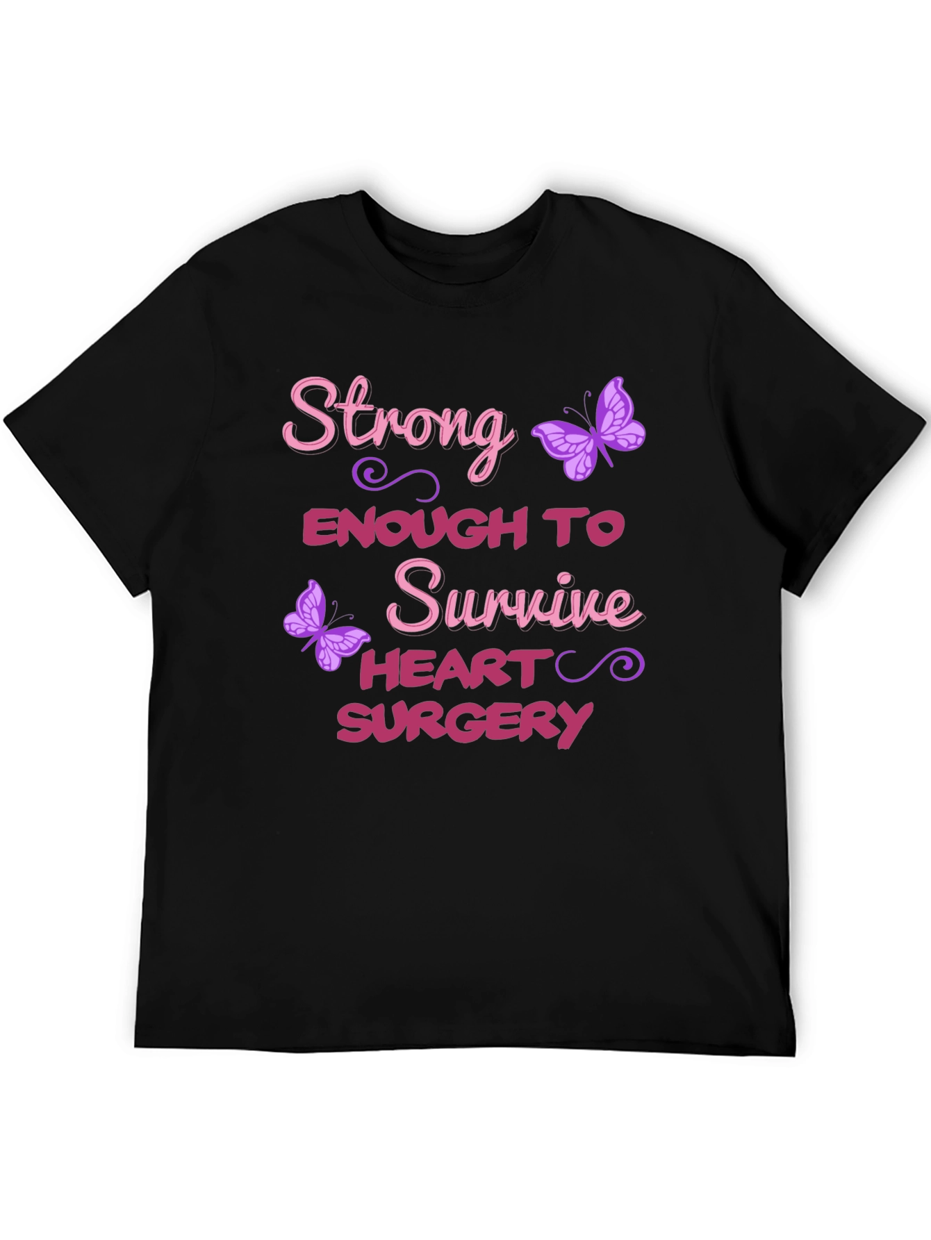 Strong Enough Heart Surgery Survivor T-Shirt