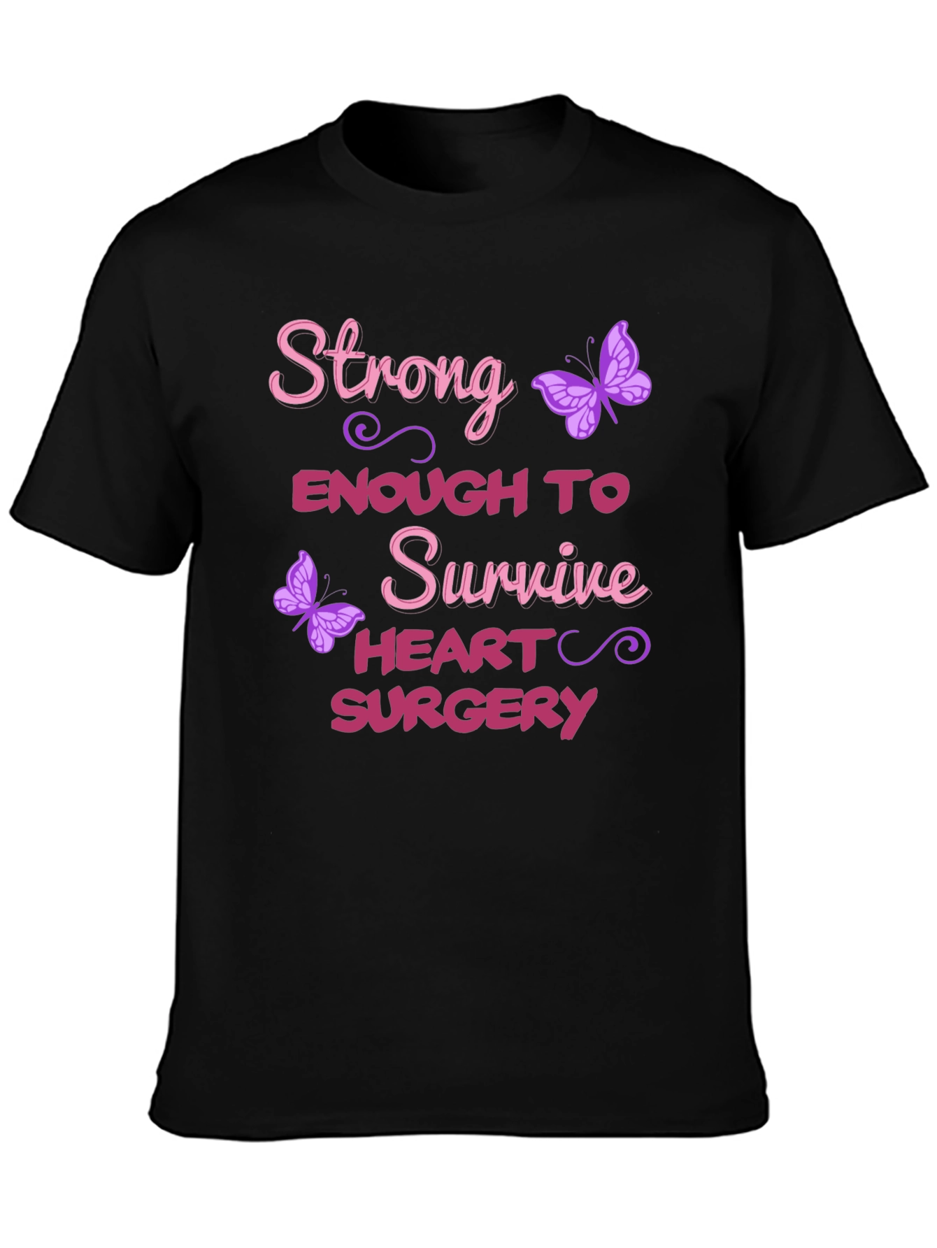 Strong Enough Heart Surgery Survivor T-Shirt