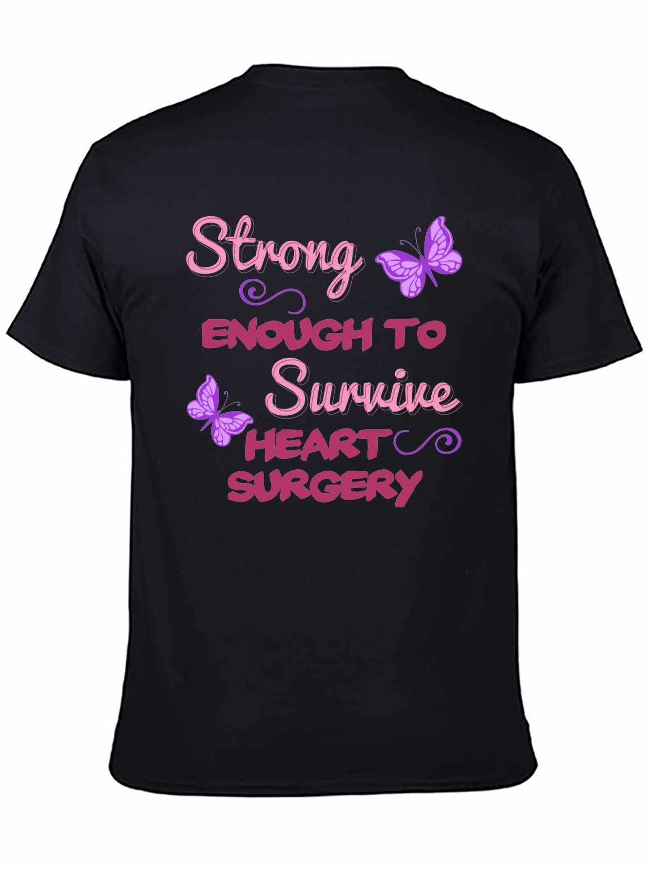 Strong Enough Heart Surgery Survivor T-Shirt