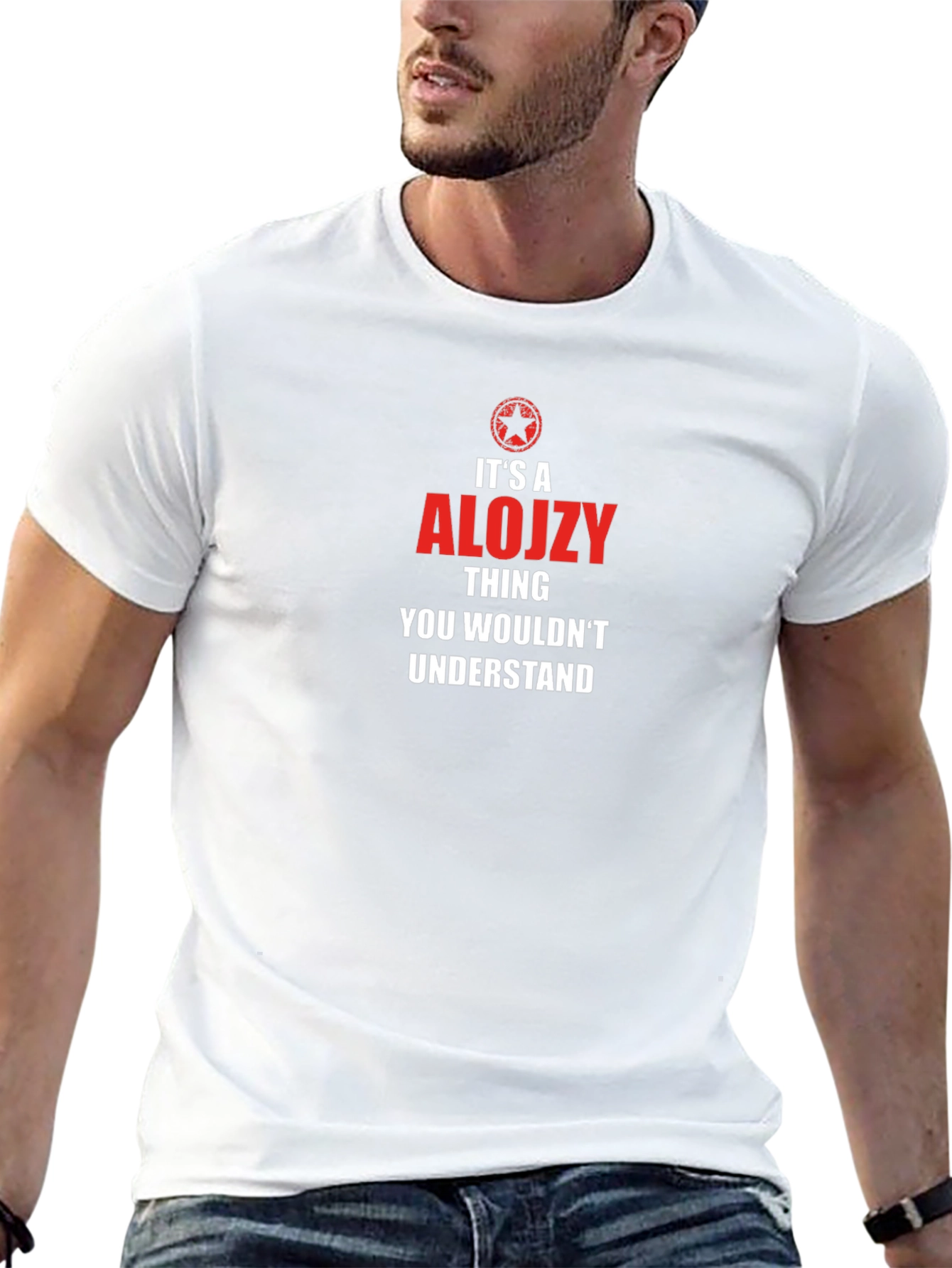 Alojzy Thing You Wouldnt Understand T-Shirt