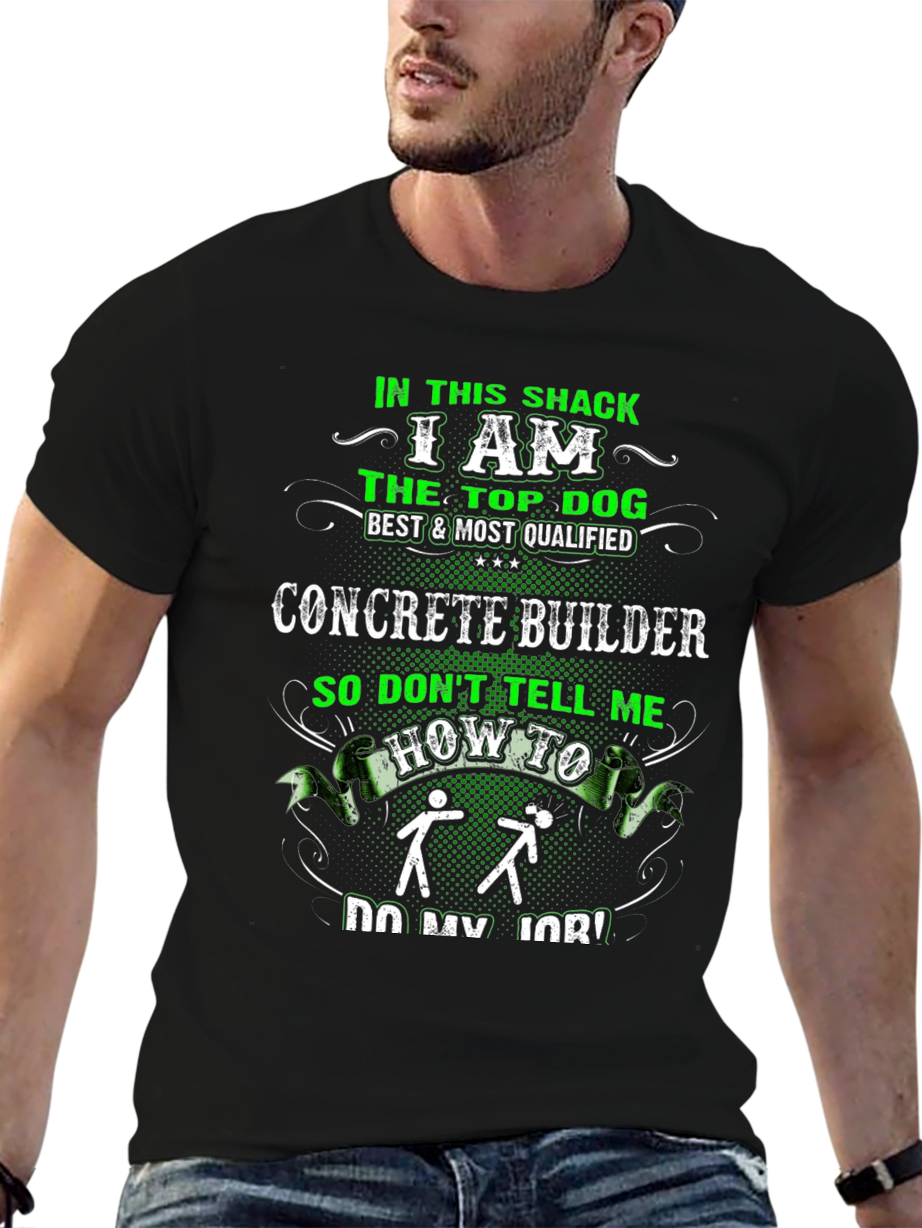 Concrete Builder T-Shirt: Top Dog in This Shack