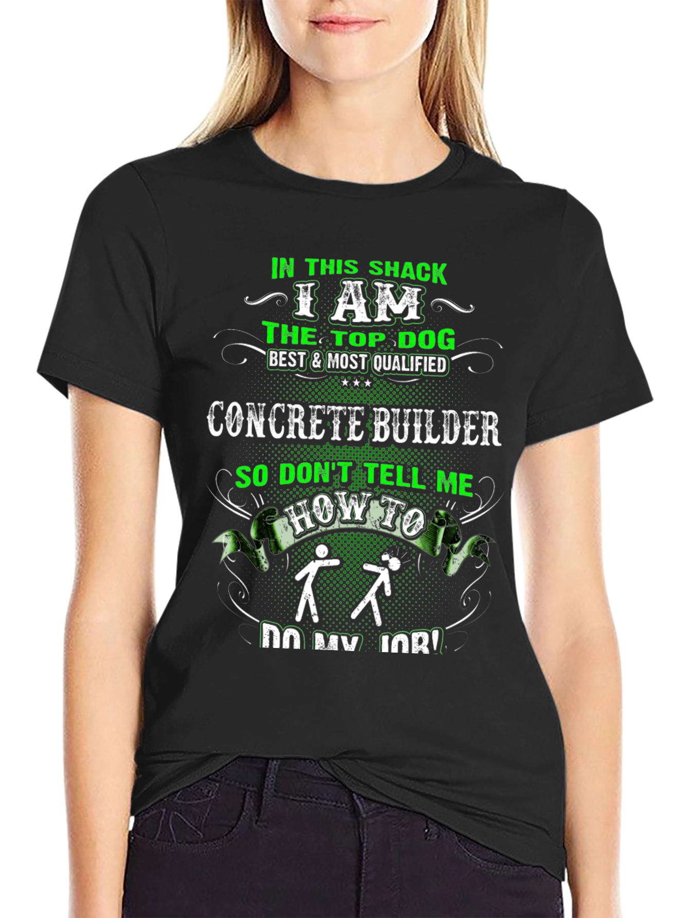 Concrete Builder T-Shirt: Top Dog in This Shack