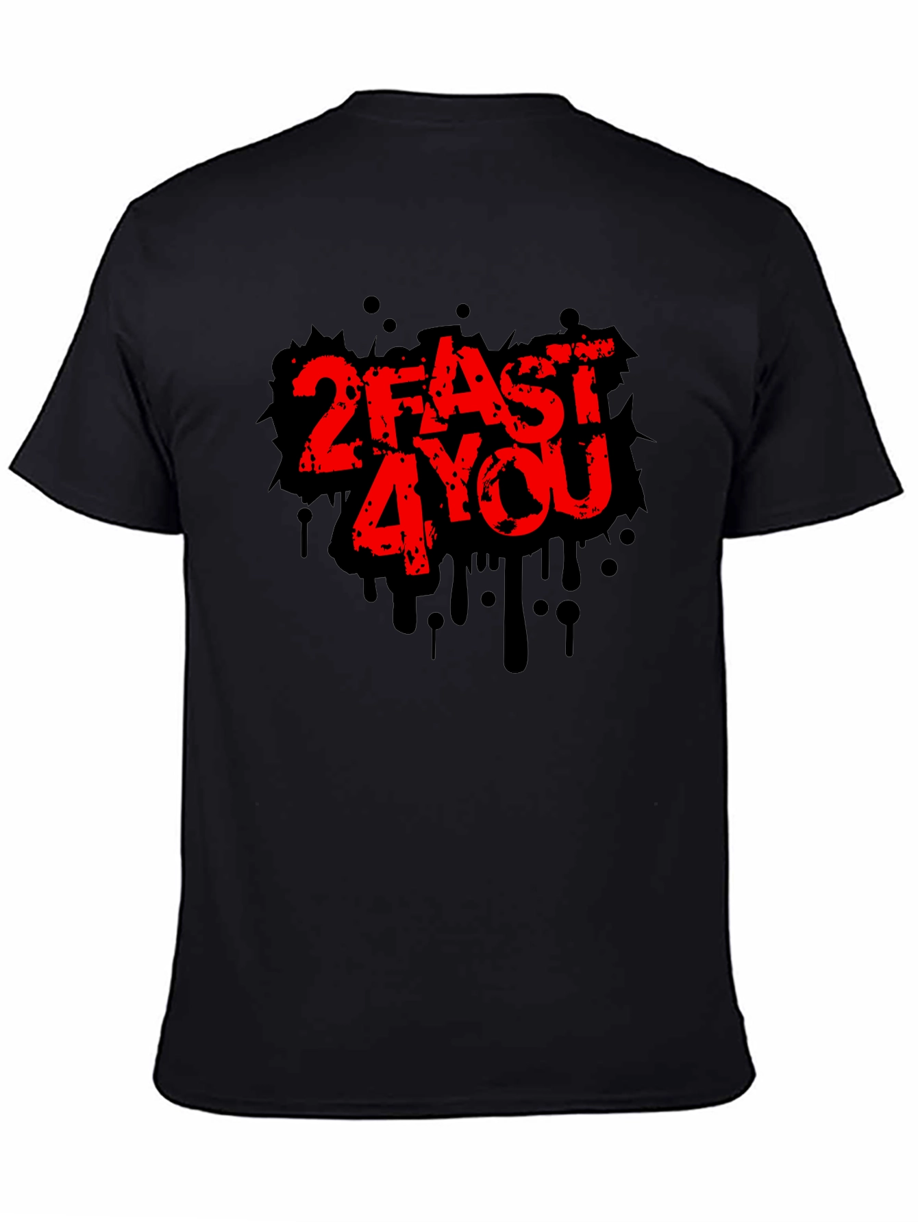2Fast4You Graphic T-Shirt - Bold Streetwear Style
